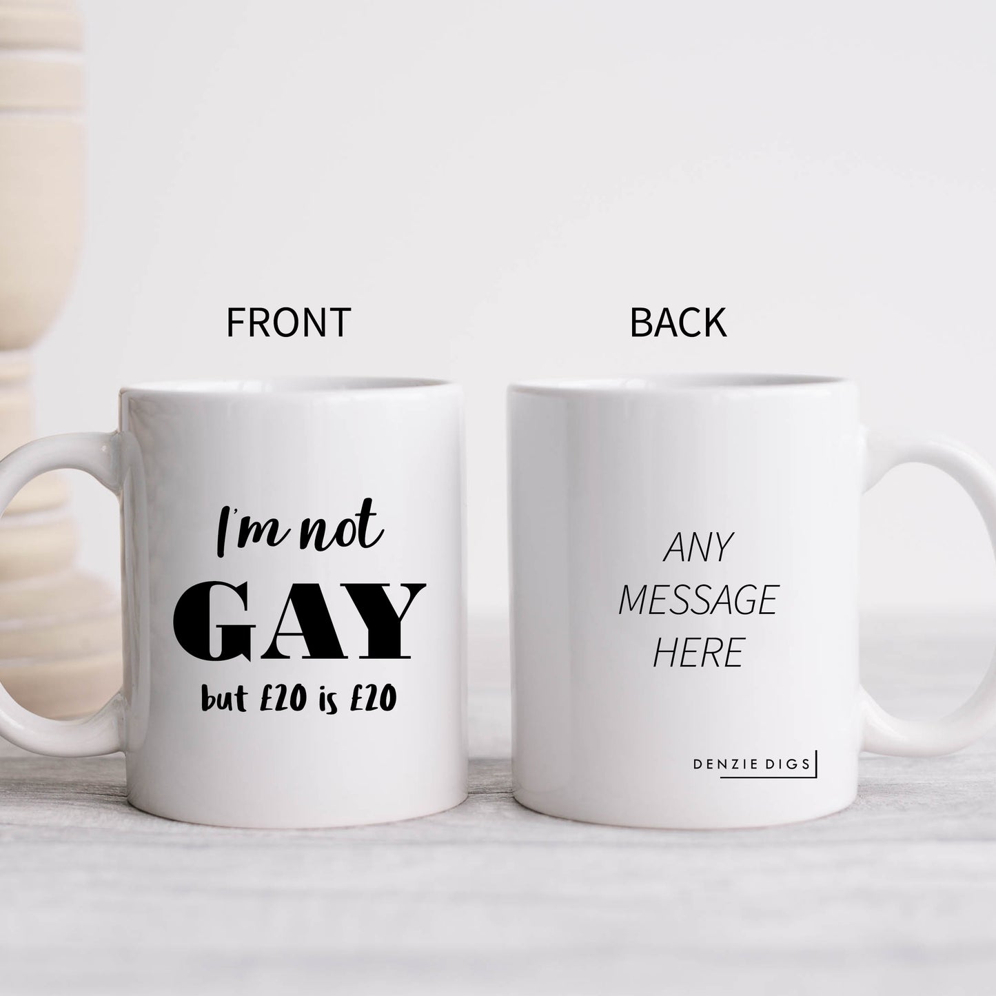 I'm Not Gay But Mug, Funny Offensive Hilarious Rude Personalised Gift Cup