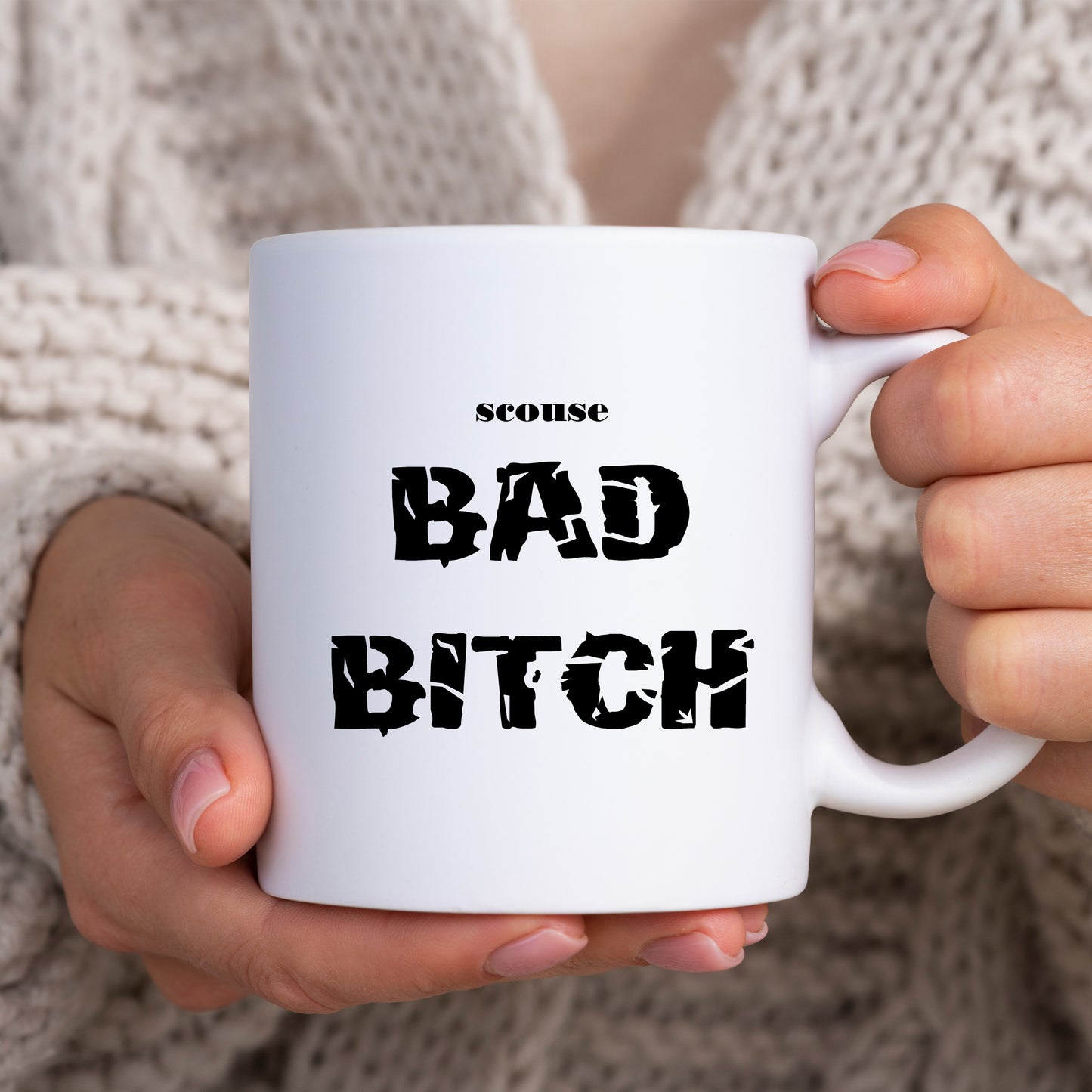 Scouse Bad Bitch, Funny Rude Motivational But Aggressive Joke Gift, Personalised Mug