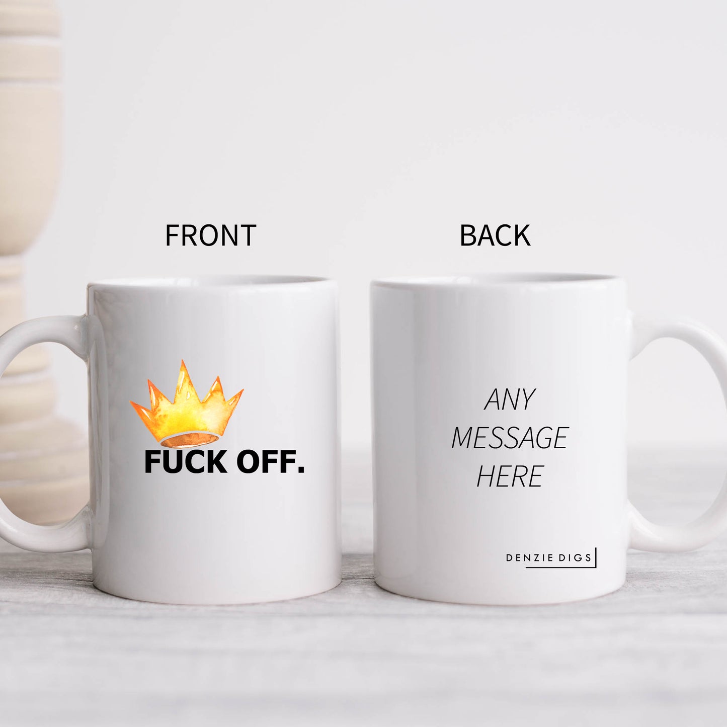 Fuck Off with Crown Mug, Funny Offensive Hilarious Rude Personalised Gift Cup