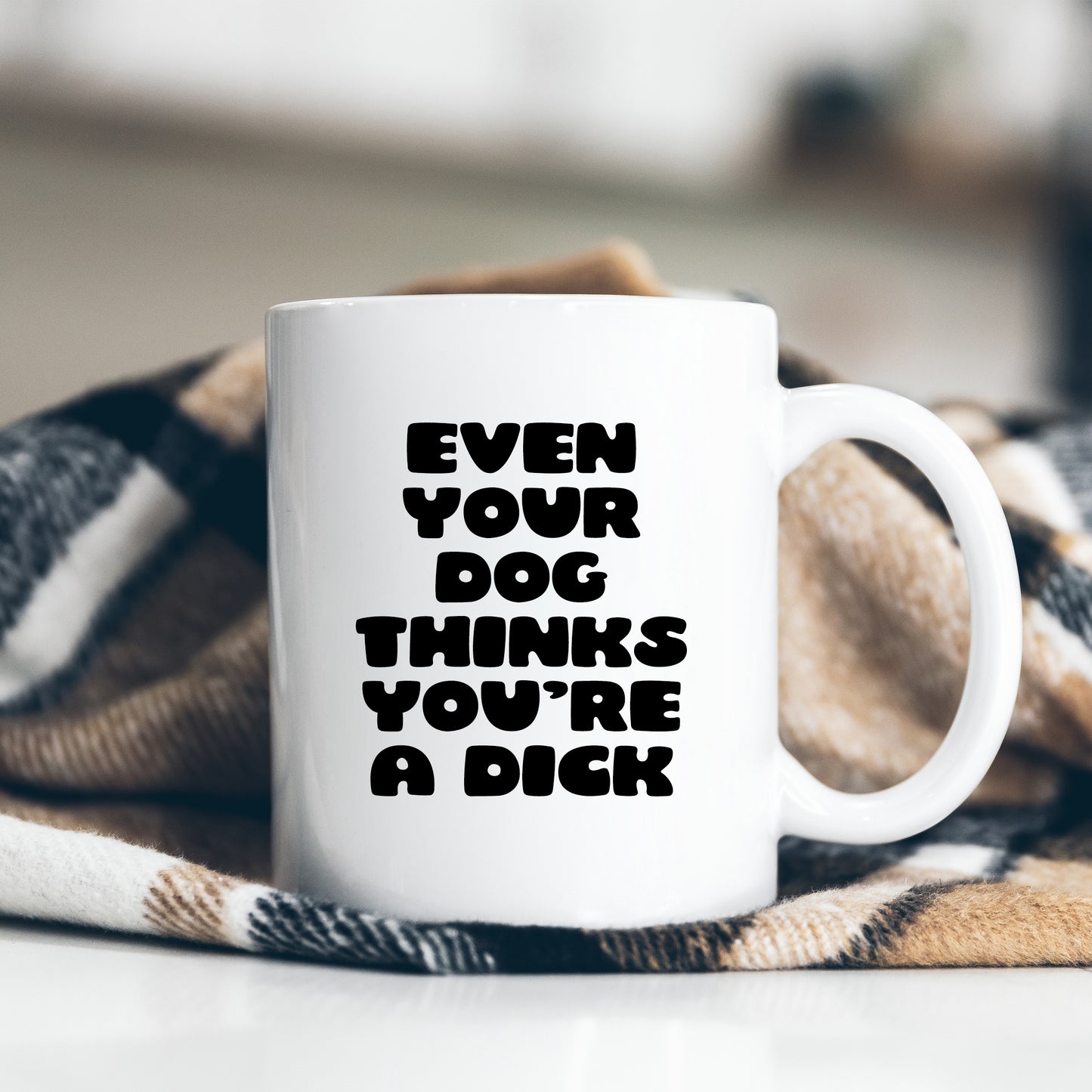 Even your Dog Thinks You're A Dick Mug, Funny Pet Joke, Personalised Gift Cup for Colleague, Partner or Friend