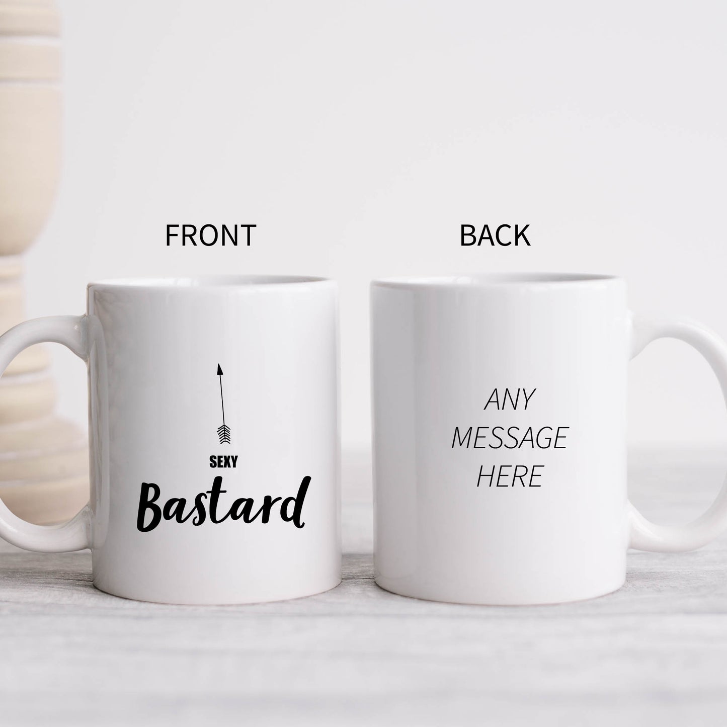 Sexy Bastard Mug, Funny Personalised Rude Gift Cup