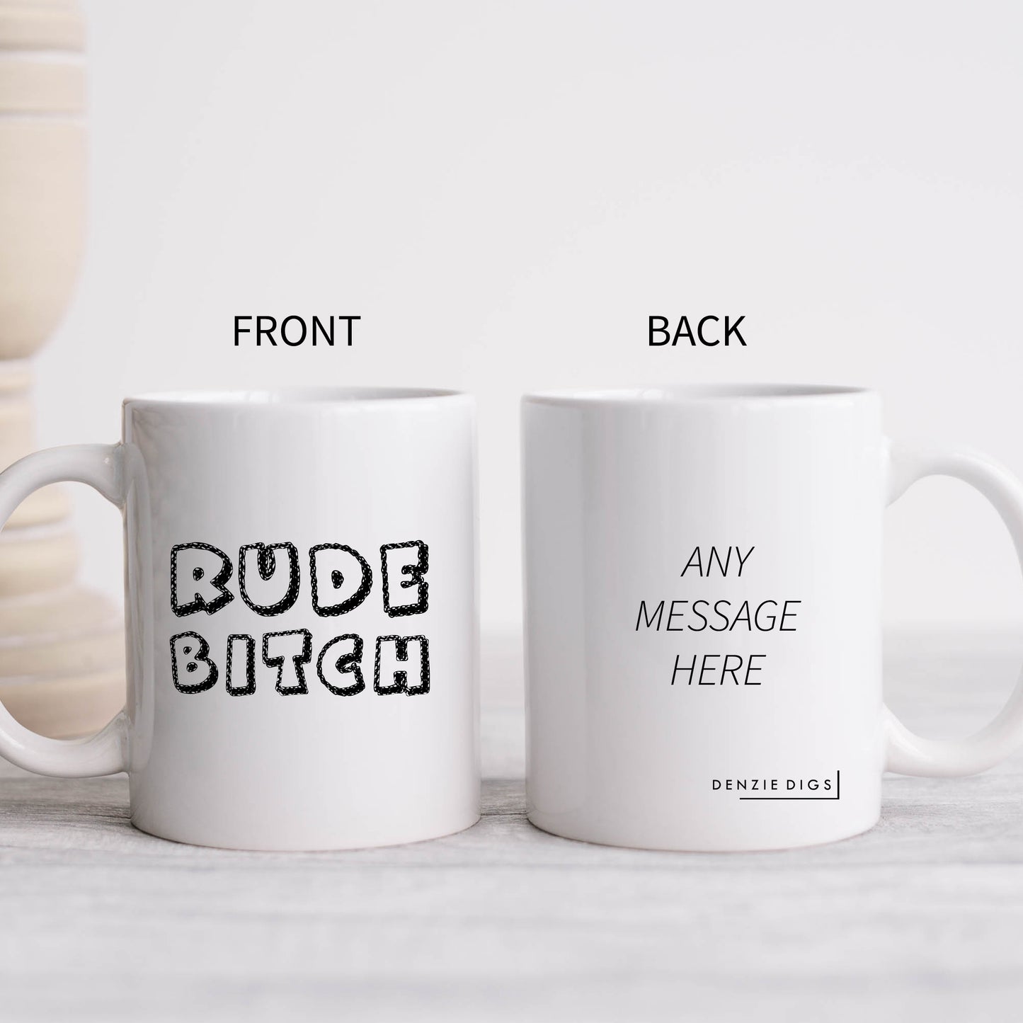 Rude Bitch Mug, Funny Insult, Offensive Playful Personalised Gift Cup for Colleague, Partner or Friend