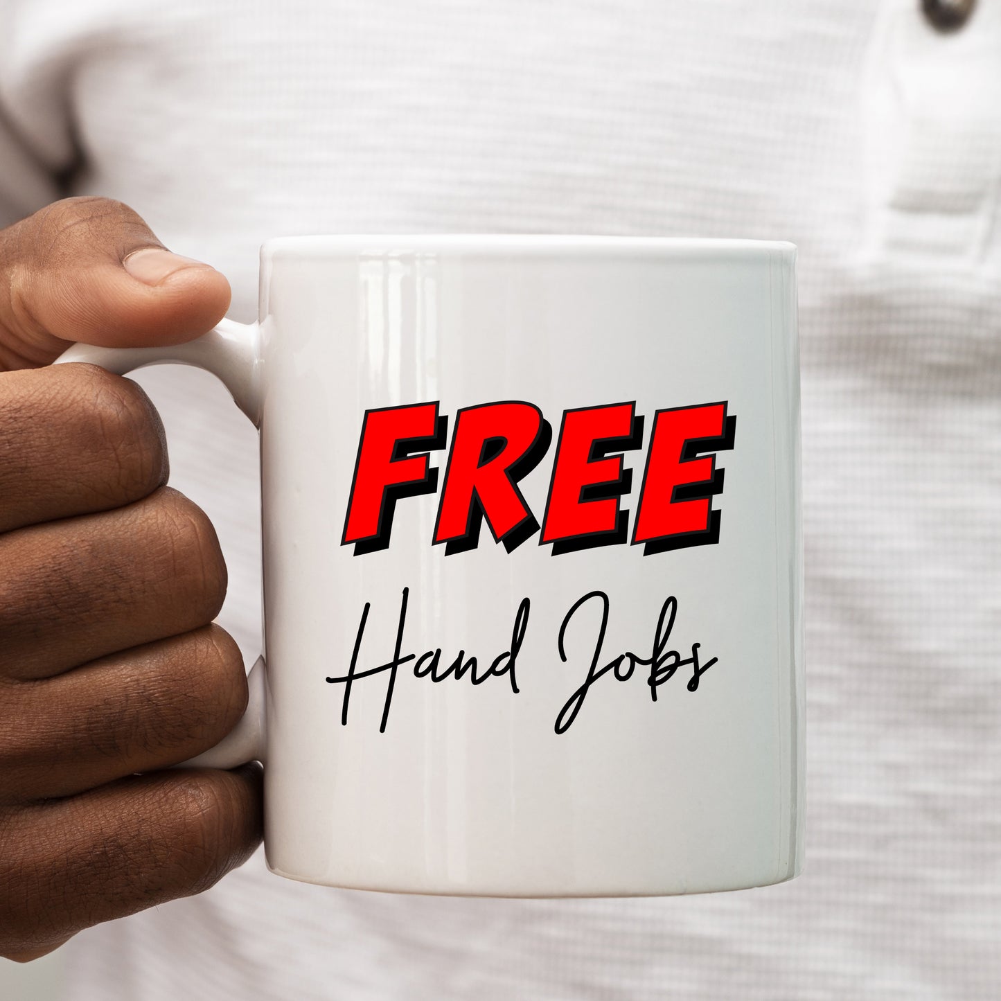 Free Hand Jobs Mug, Funny Rude Offensive Insulting Joke, Personalised Gift Cup for Partner or Friend