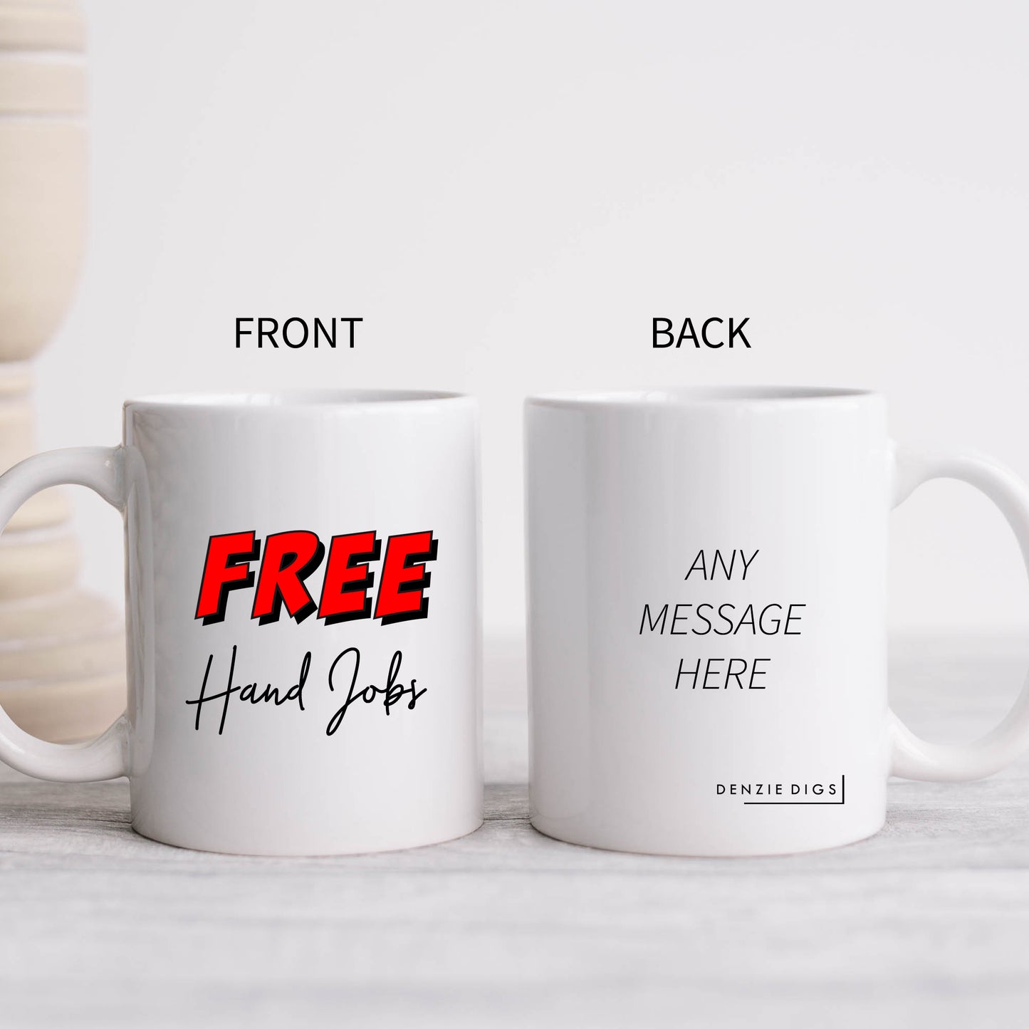 Free Hand Jobs Mug, Funny Rude Offensive Insulting Joke, Personalised Gift Cup for Partner or Friend