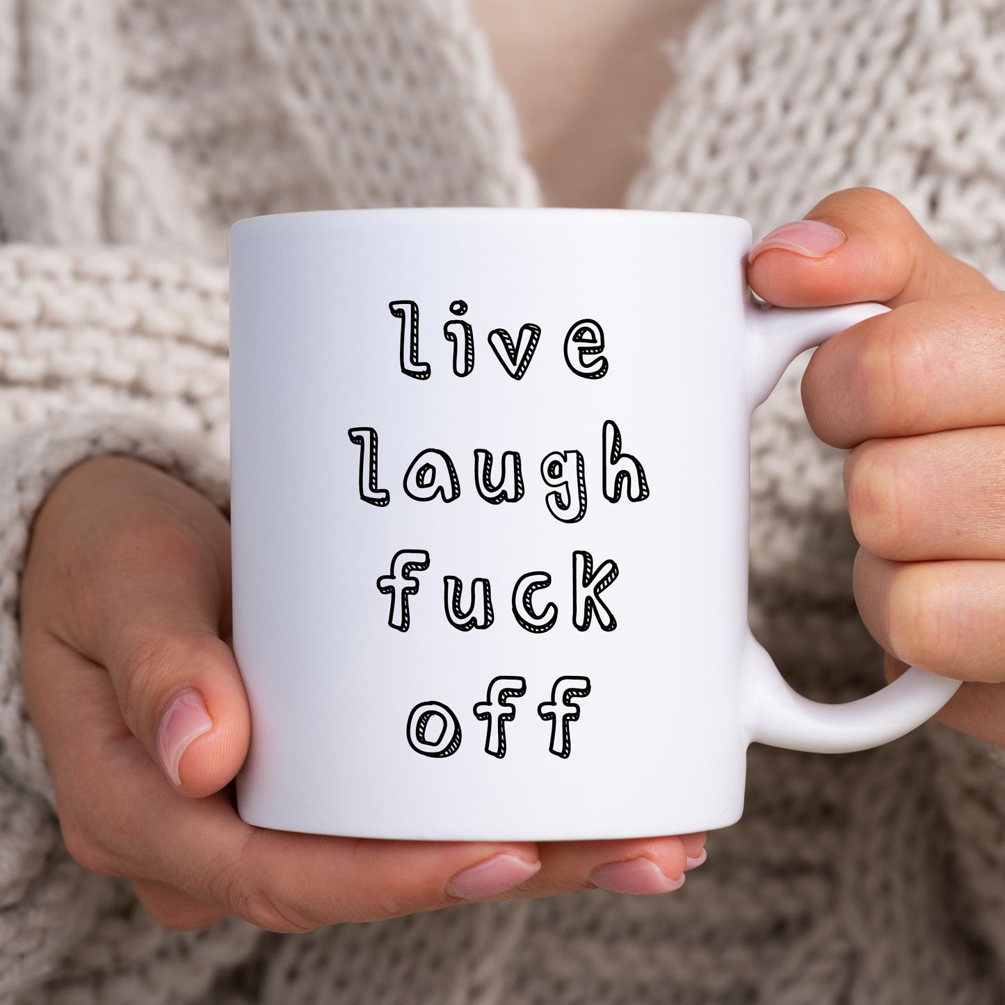 Live Laugh Fuck Off Mug, Funny Offensive Insult, Personalised Gift Cup for Friend, Colleague