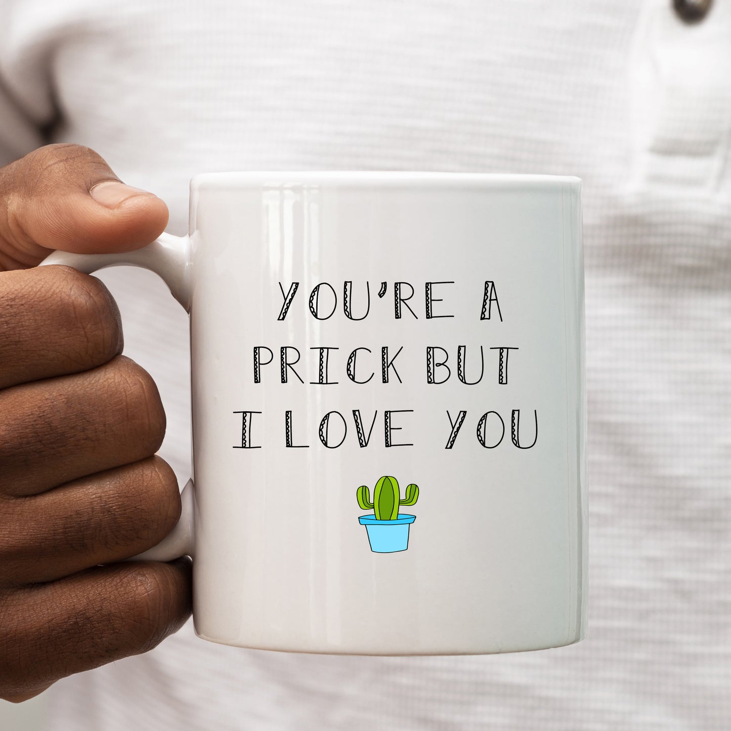 You're a Prick But I Love You Mug, Funny Offensive Hilarious Rude Personalised Gift Cup