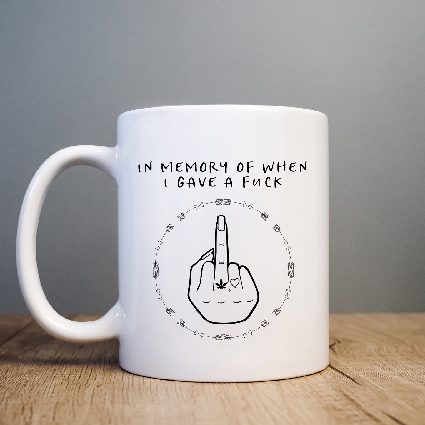 In Memory of When I Gave a Fuck Mug, Funny Offensive Gift Cup