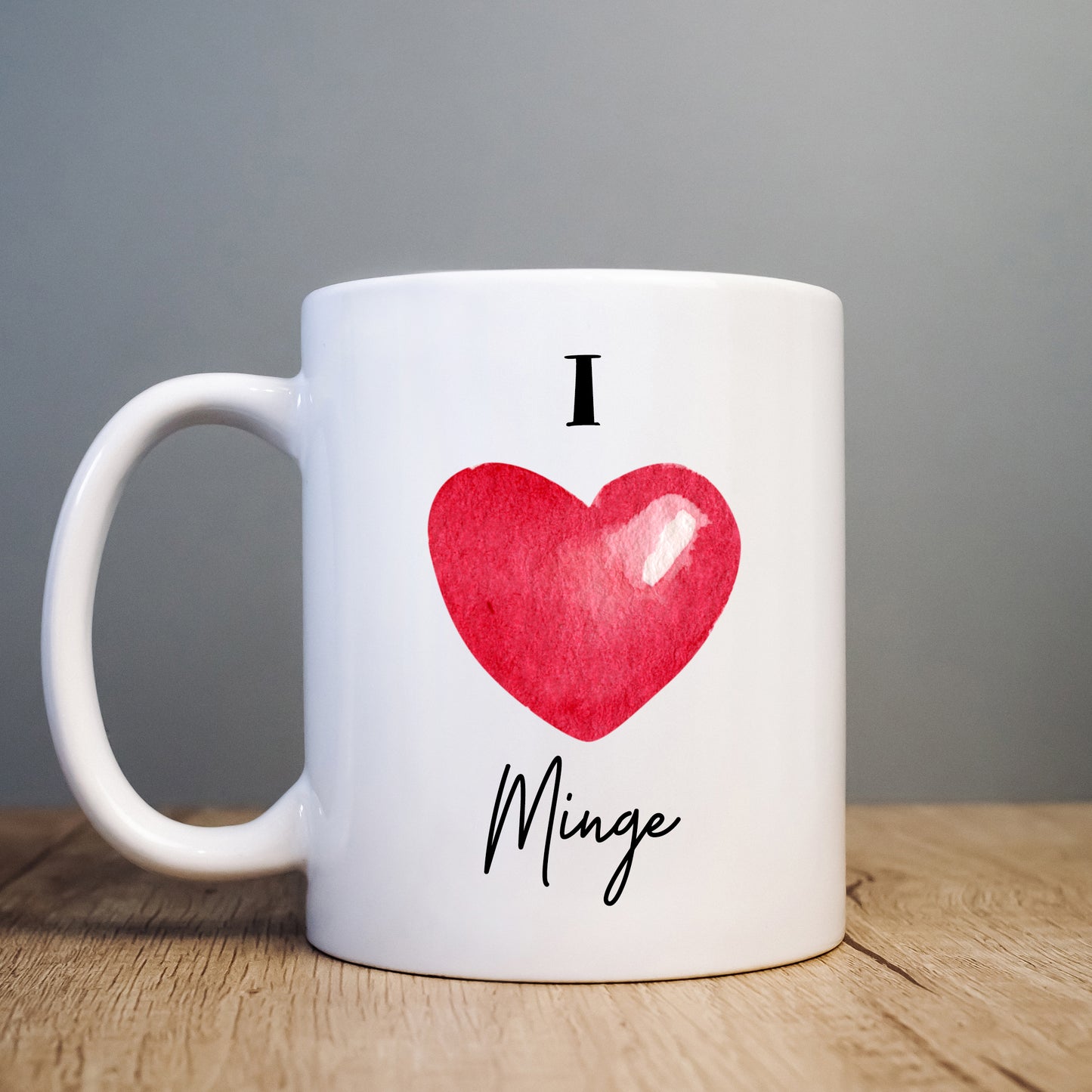 I Love Minge Mug with Heart, Funny Rude Personalised Gift Cup