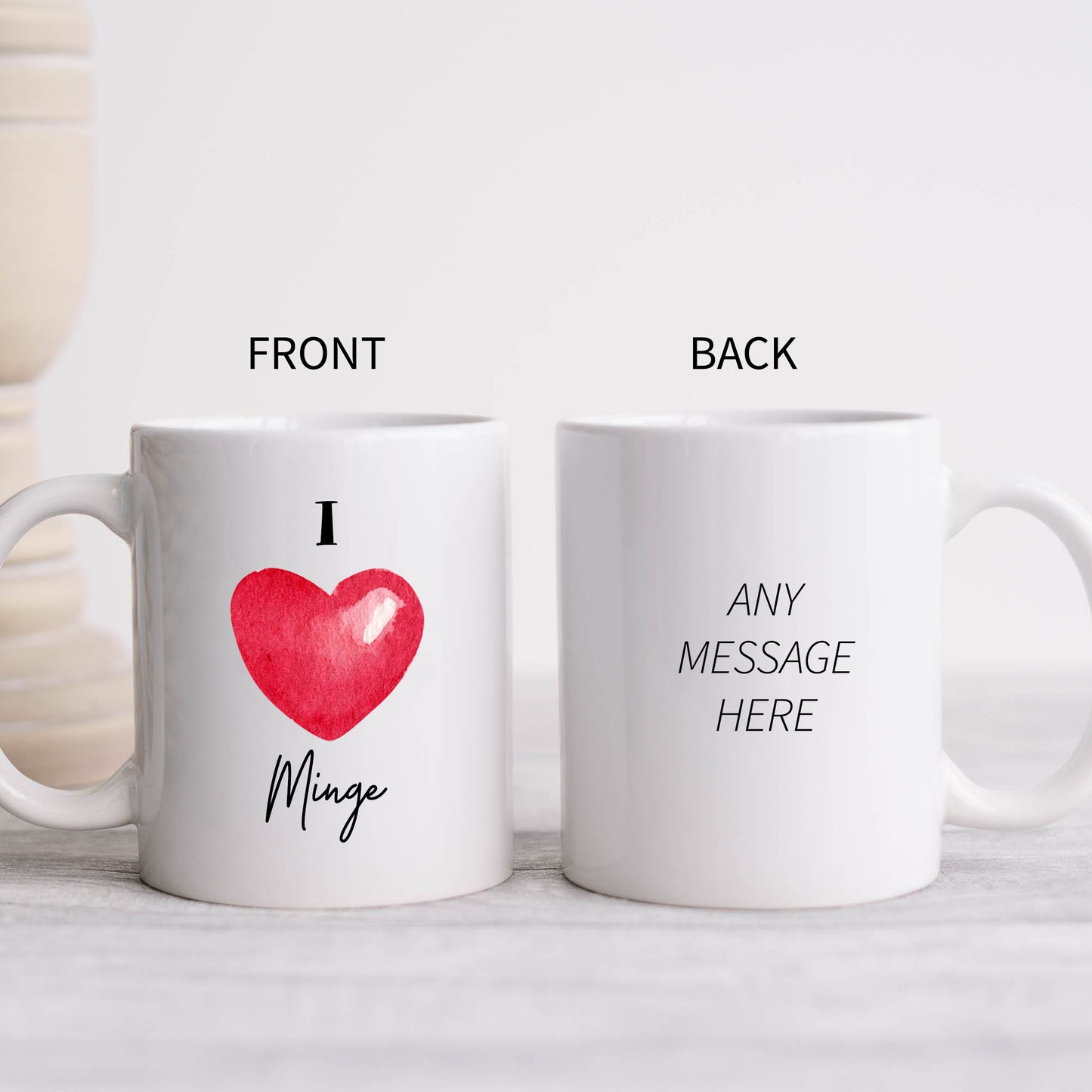 I Love Minge Mug with Heart, Funny Rude Personalised Gift Cup