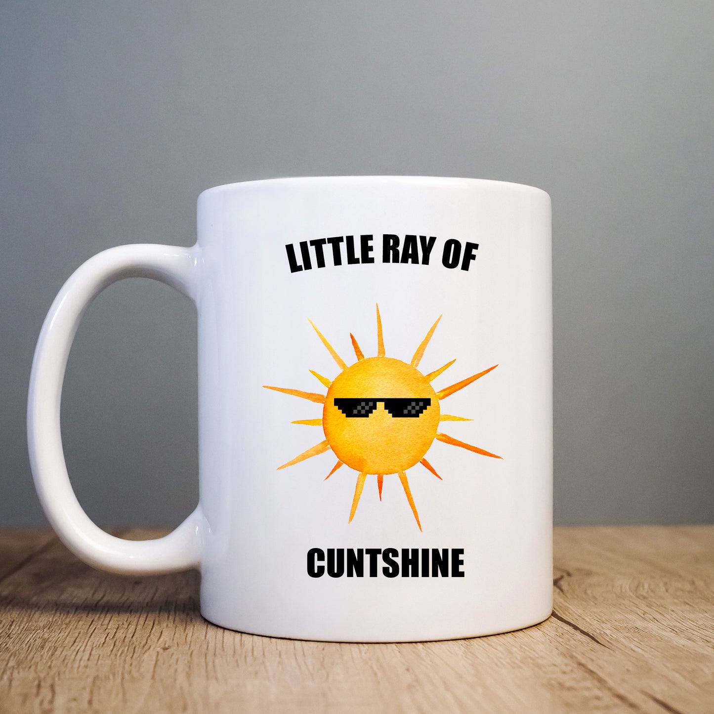 Little Ray of Cuntshine Mug, Funny Personalised Rude Gift Cup