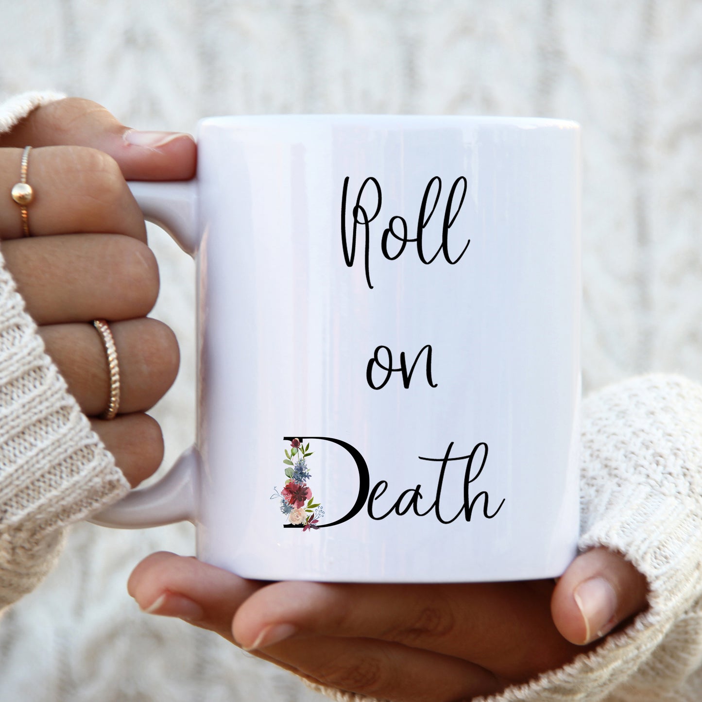 Roll on Death Mug, Funny Morbid Gift Cup