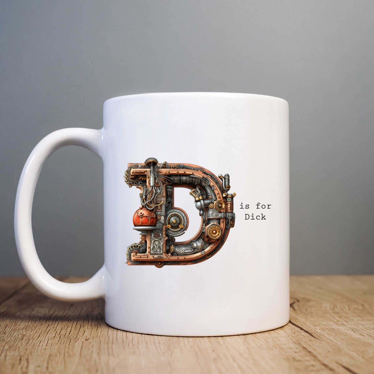 D is for Dick Mug, Funny Offensive Hilarious Rude Personalised Gift Cup