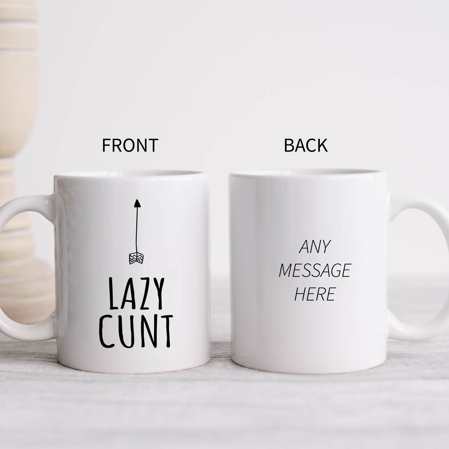 Lazy Cunt Mug with Arrow, Funny Rude Gift Cup