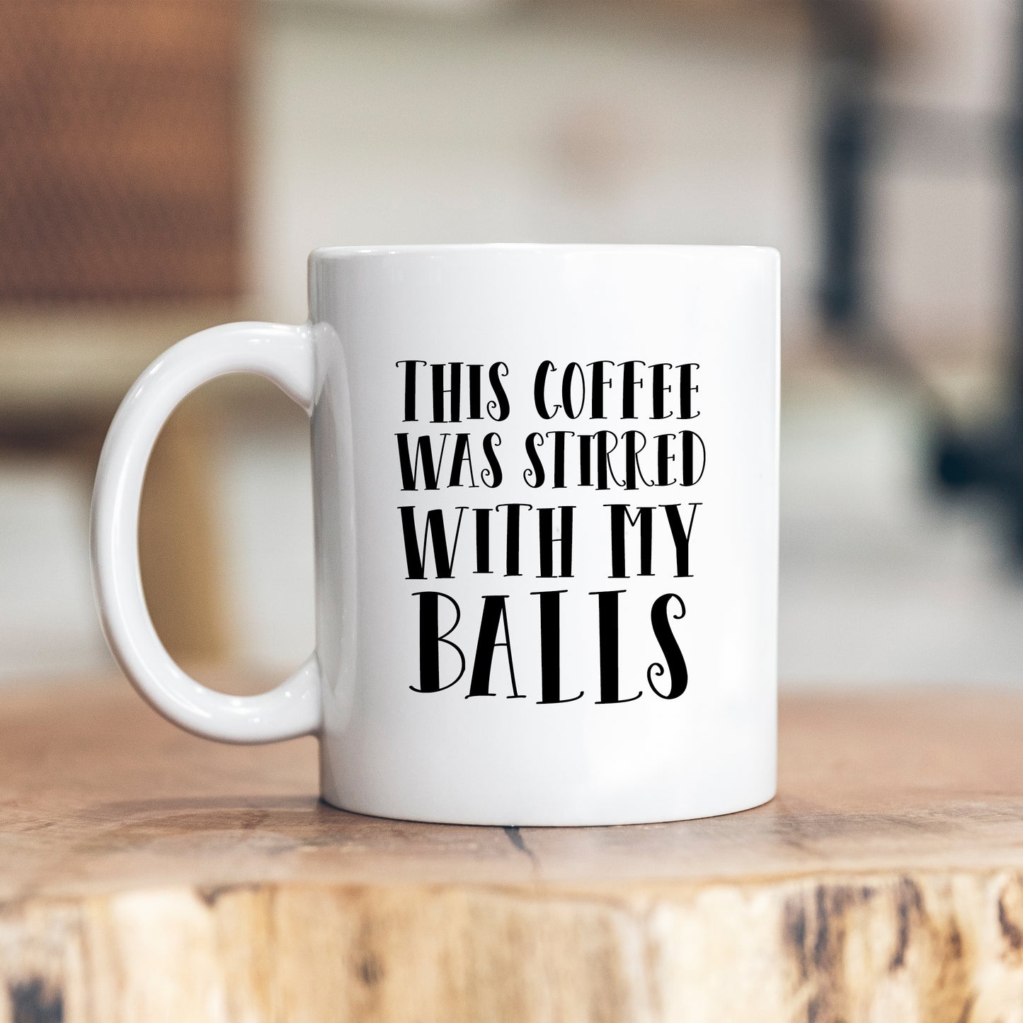 This Coffee Was Stirred With My Balls, Funny Gift for Friend, Colleague, Offensive Personalised Mug