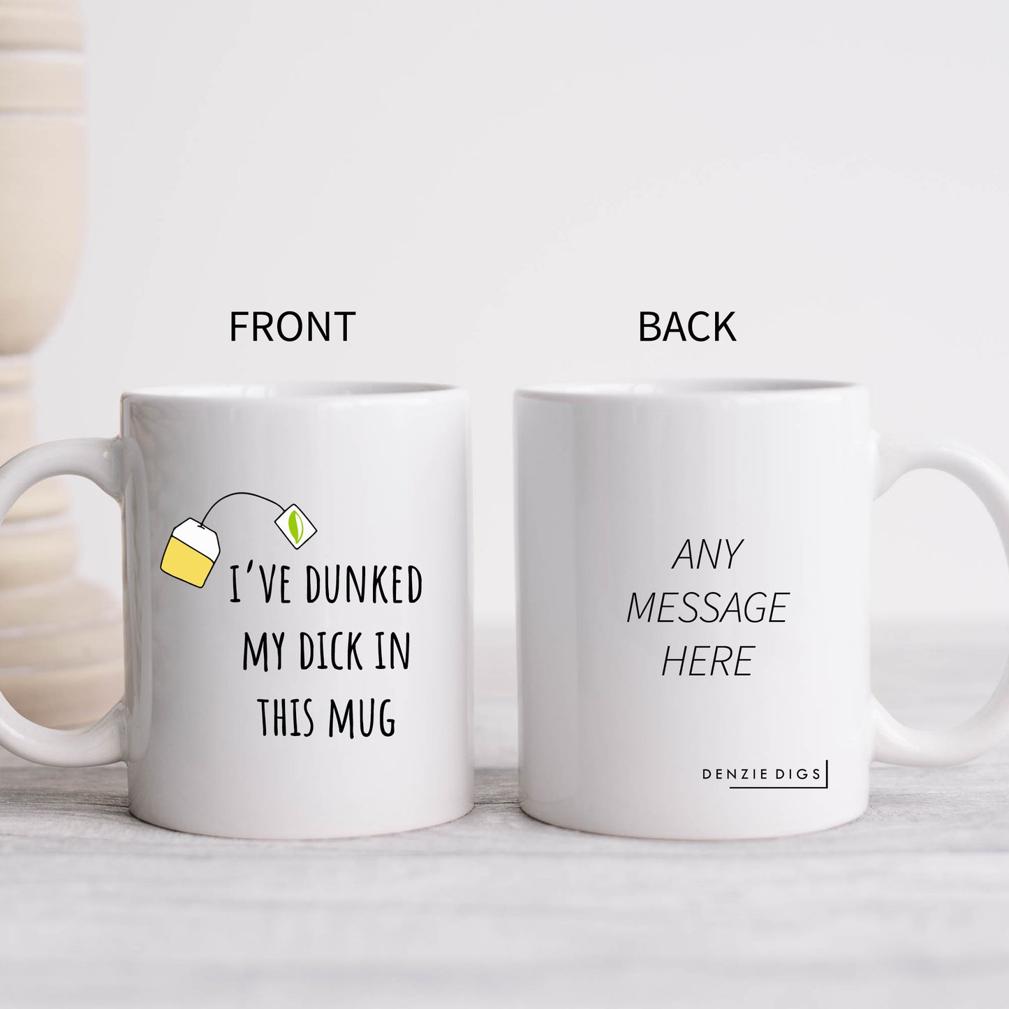 I've Dunked My Dick In This Mug, Funny Offensive Rude Gift, Personalised Mug