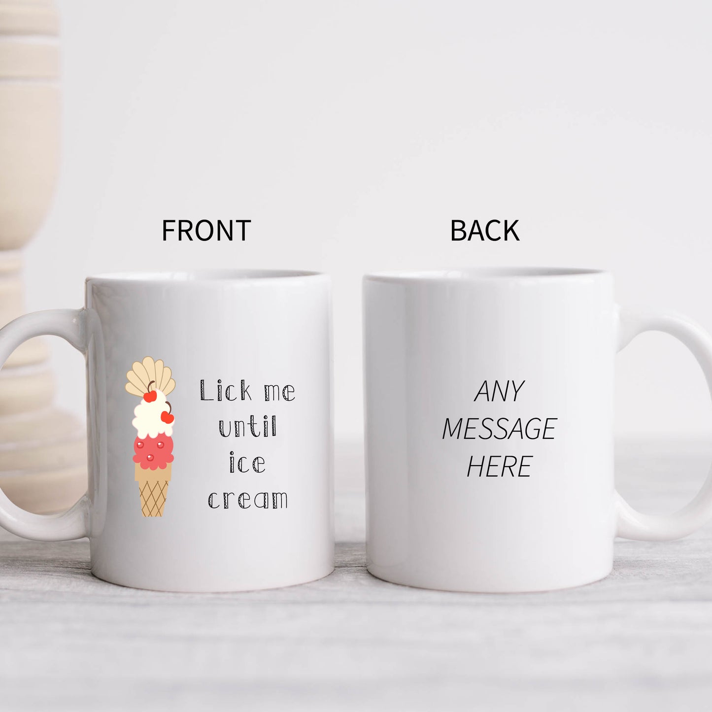 Lick Me Until Ice Cream Mug, Funny Rude Personalised Gift Cup