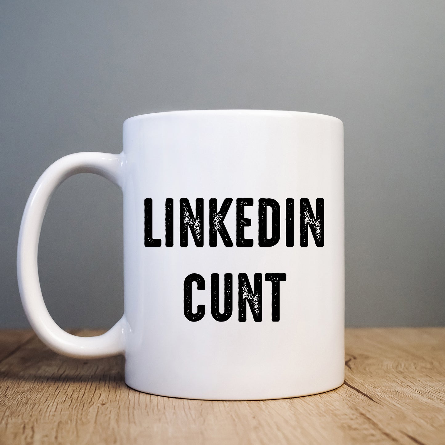 Linkedin Cunt Mug, Funny Offensive Hilarious Rude Personalised Gift Cup