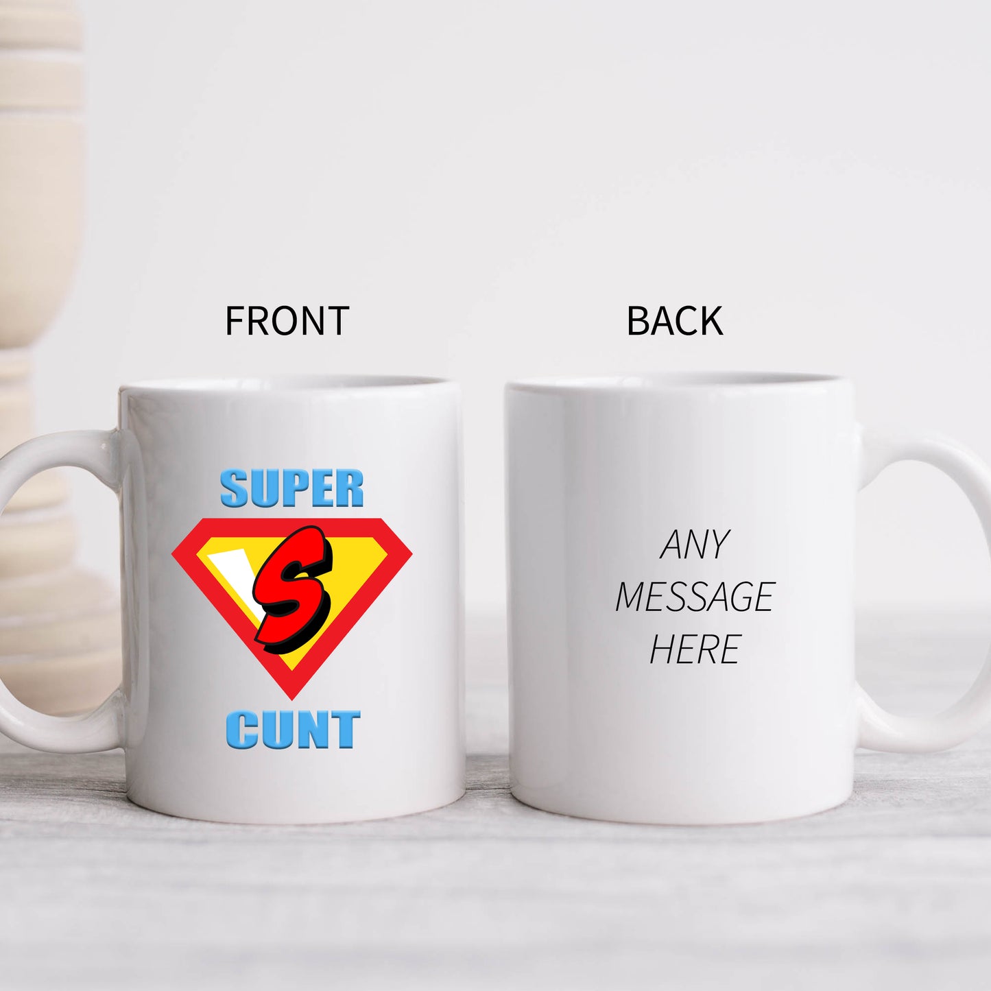 Super Cunt Superhero Mug, Funny Rude Personalised Gift Cup