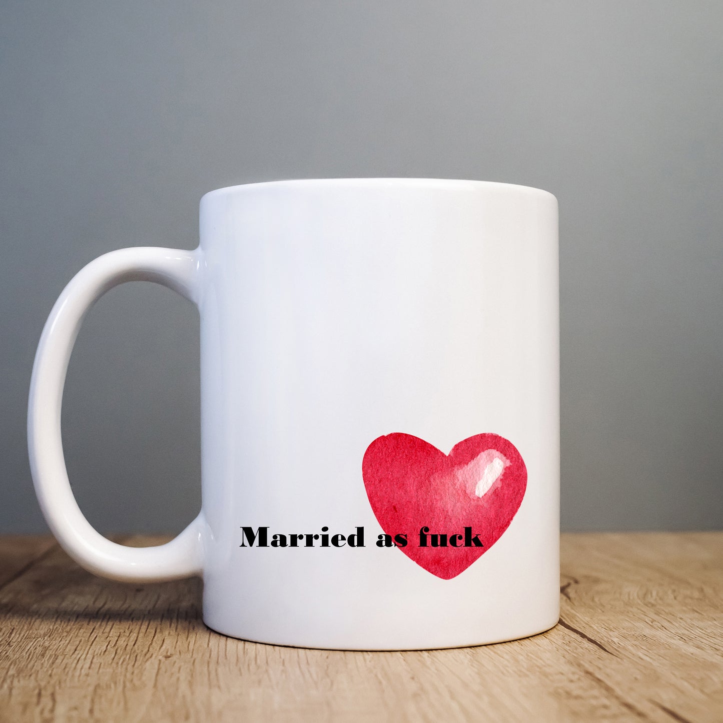 Married As Fuck Mug, Funny Rude Wedding Gift Personalised Cup