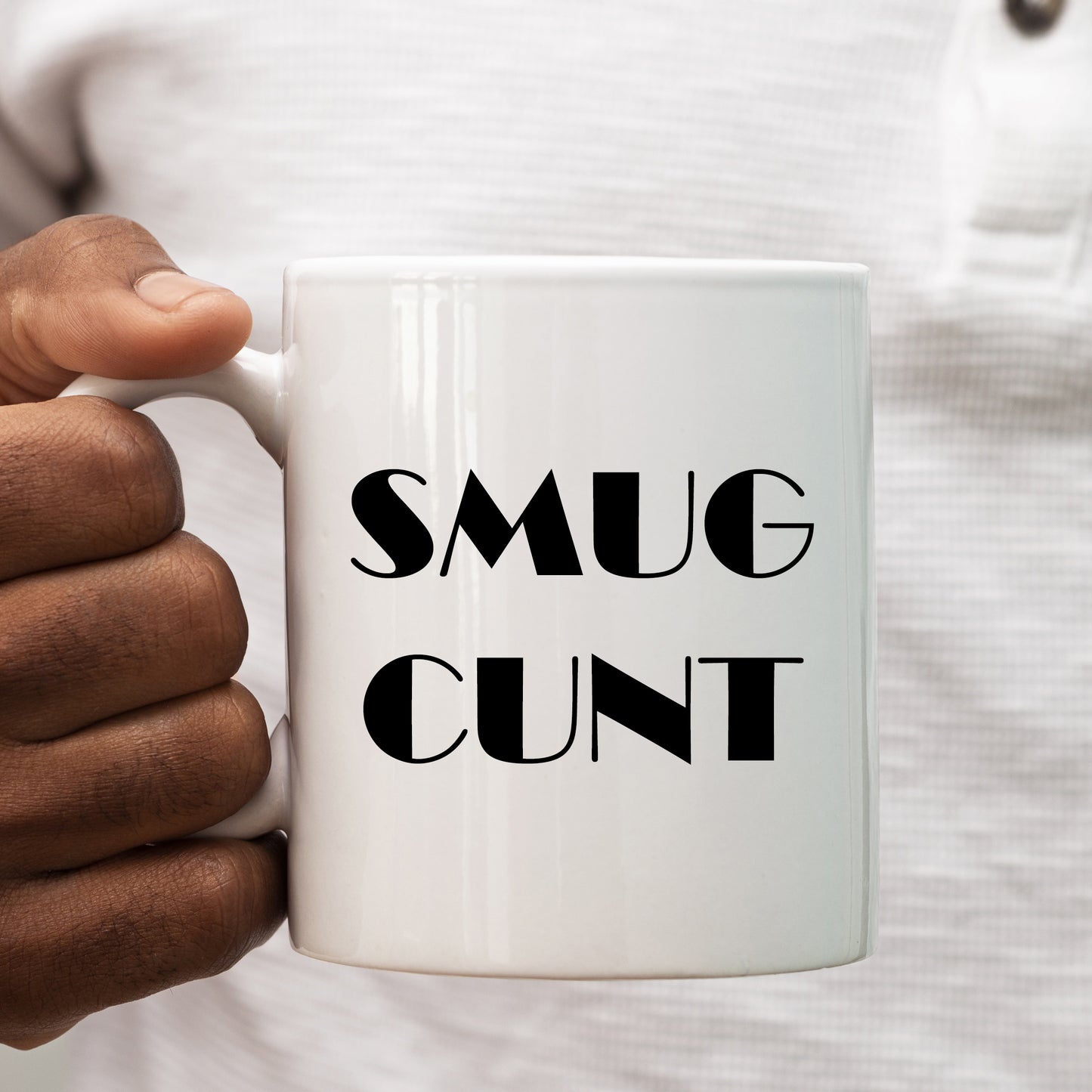 Smug Cunt Mug, Funny Rude Offensive Personalised Gift Cup