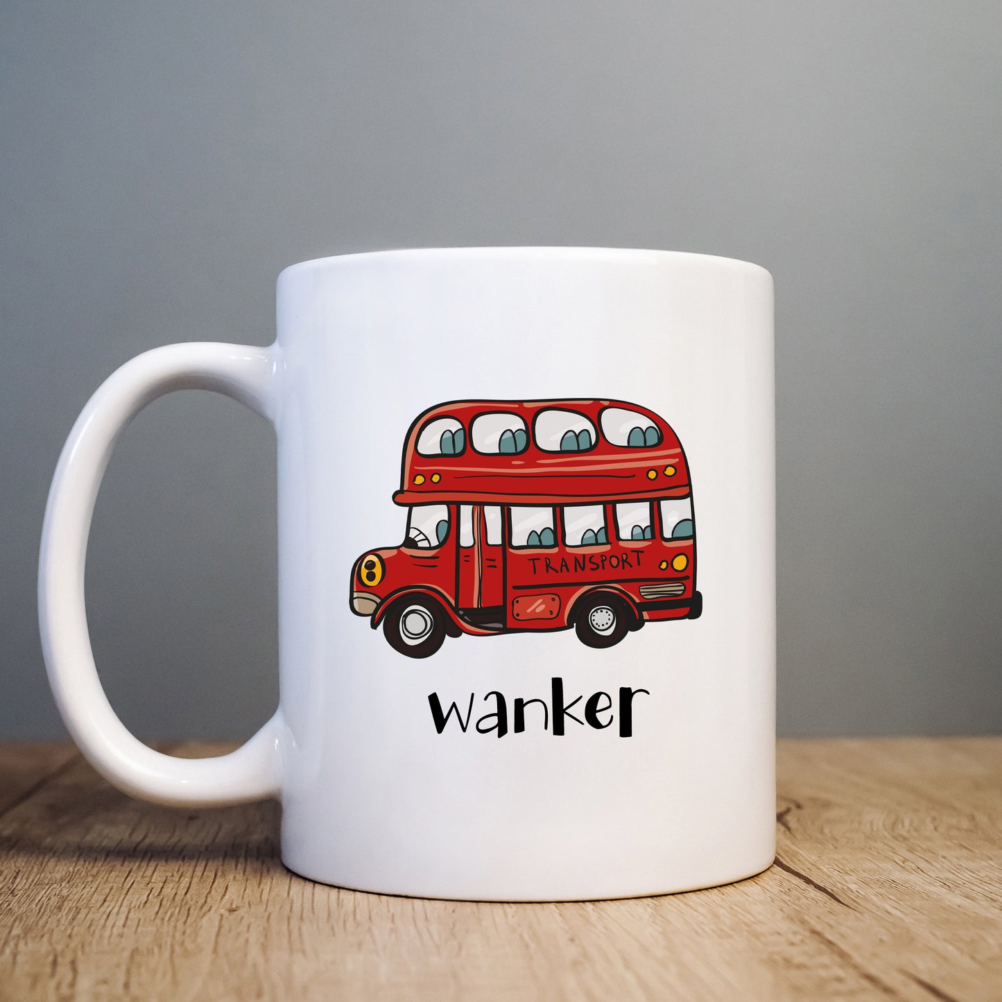 Bus Wanker Mug, Funny Rude Offensive Personalised Gift Cup