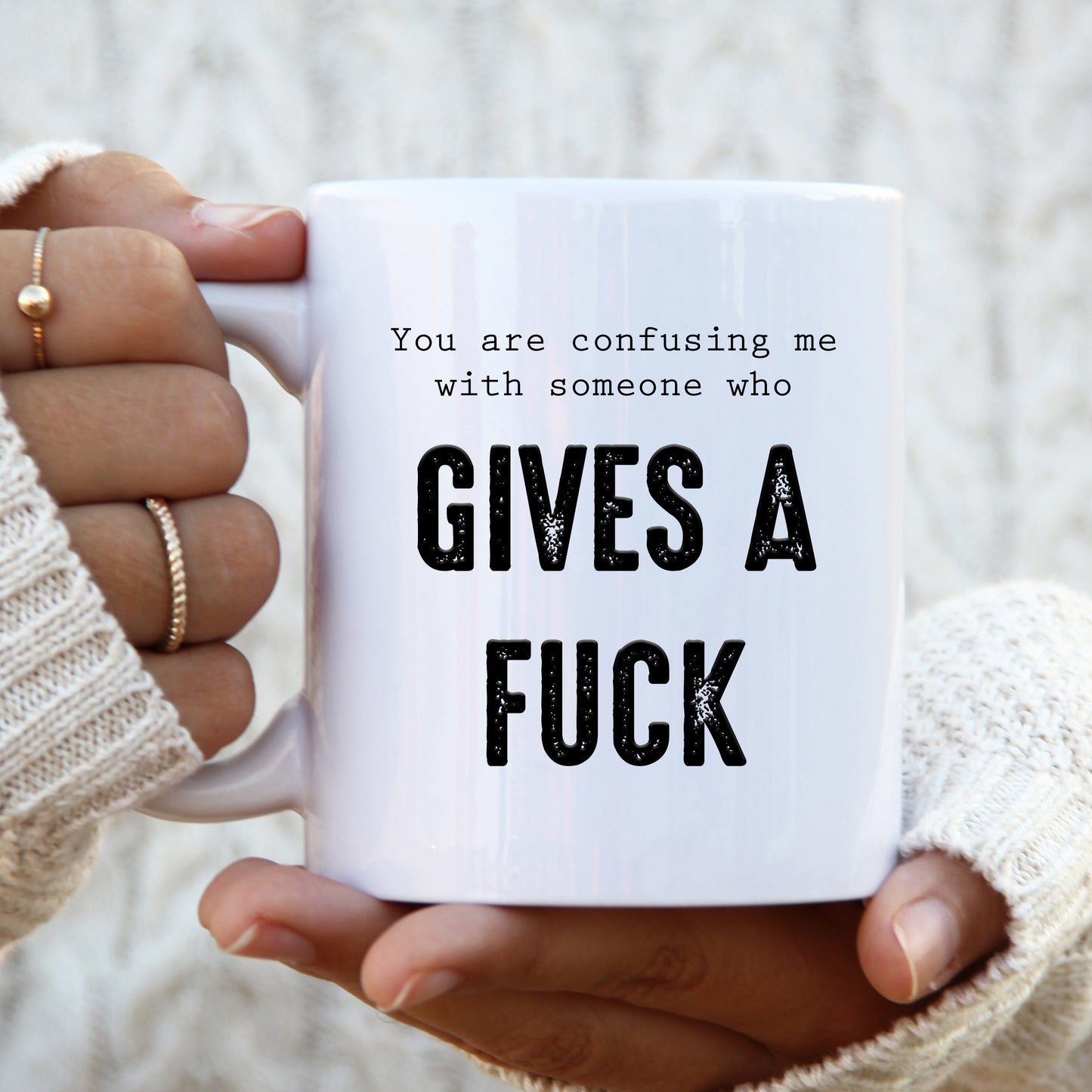 You Are Confusing Me With Someone Who Gives a Fuck Mug, Funny Rude Personalised Gift Cup