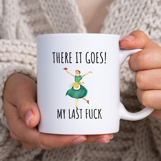 There It Goes, My Last Fuck Mug, Funny Rude Retro-Style Offensive Personalised Office Gift