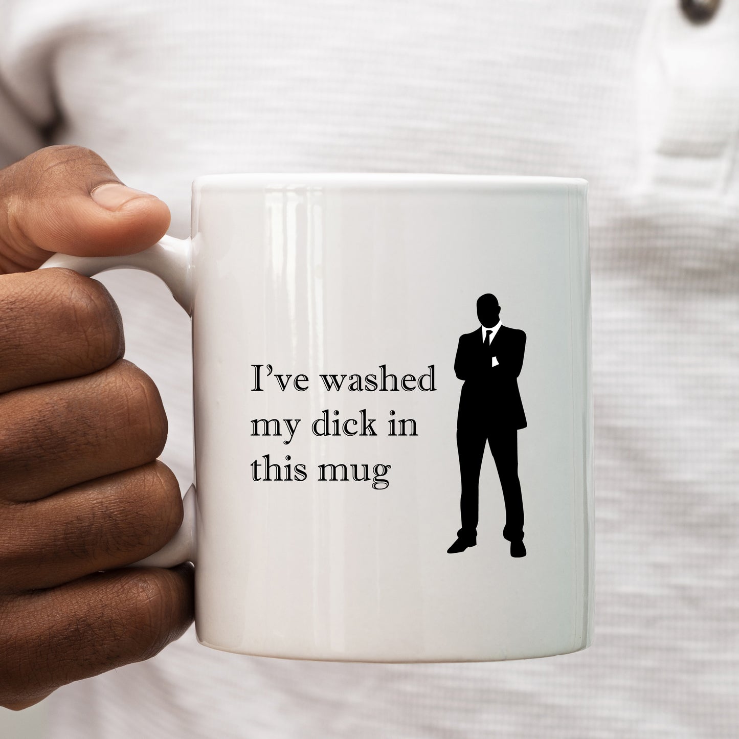 I've Washed My Dick in This Mug, Funny Offensive Rude Personalised Gift Cup