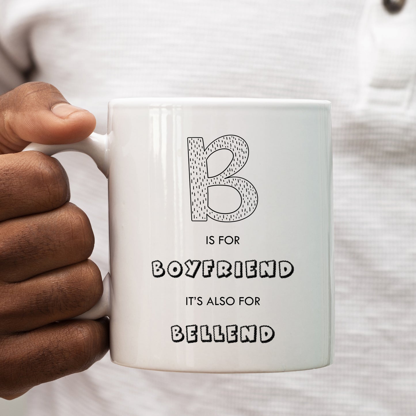 B is for Boyfriend It's Also for Bellend Mug, Funny Rude Offensive Personalised Gift Cup