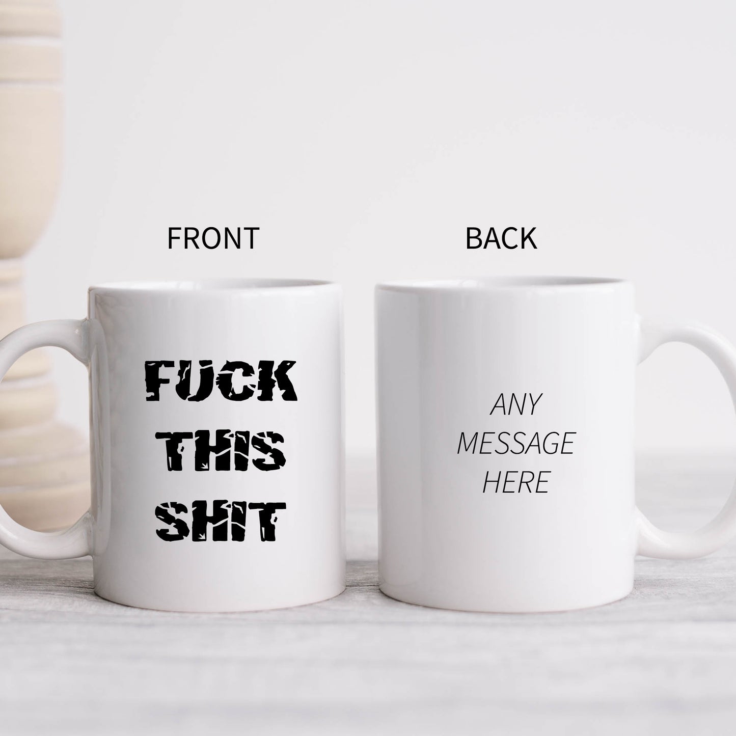 Fuck This Shit Mug, Funny Gift Cup