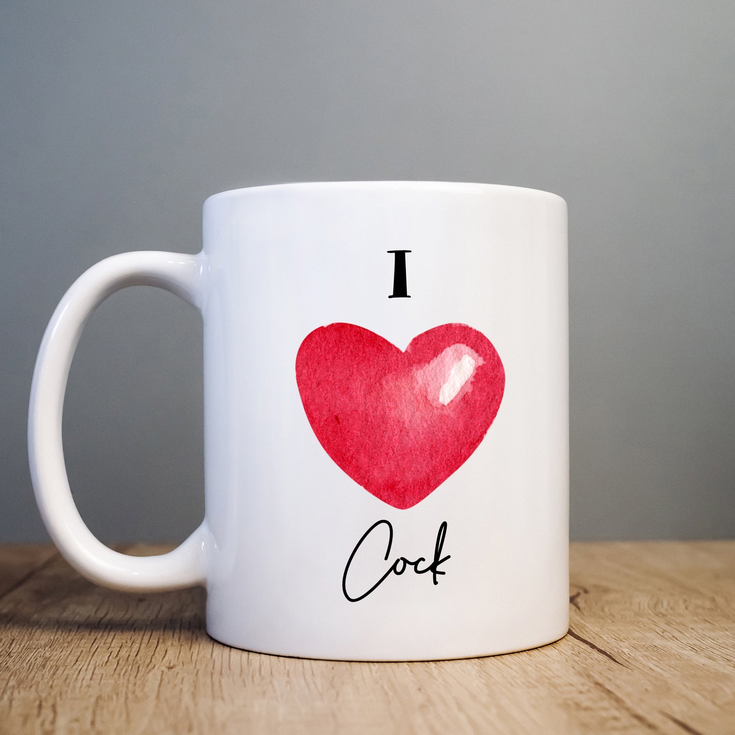 I Love Cock Mug with Heart, Funny Rude Gift Cup