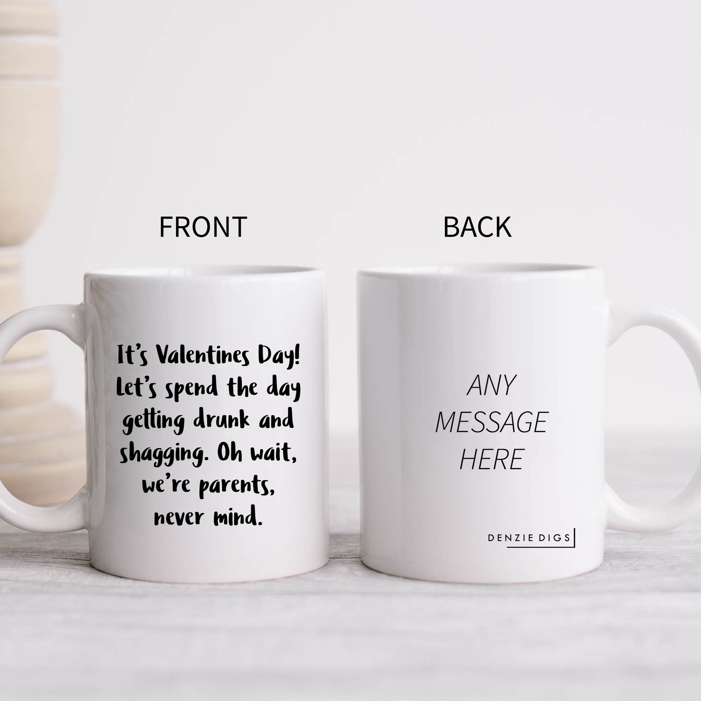 It's Valentines Day Let's Spend It Getting Drunk and Shagging Mug, Funny Rude Sexual Gift Cup for Parents