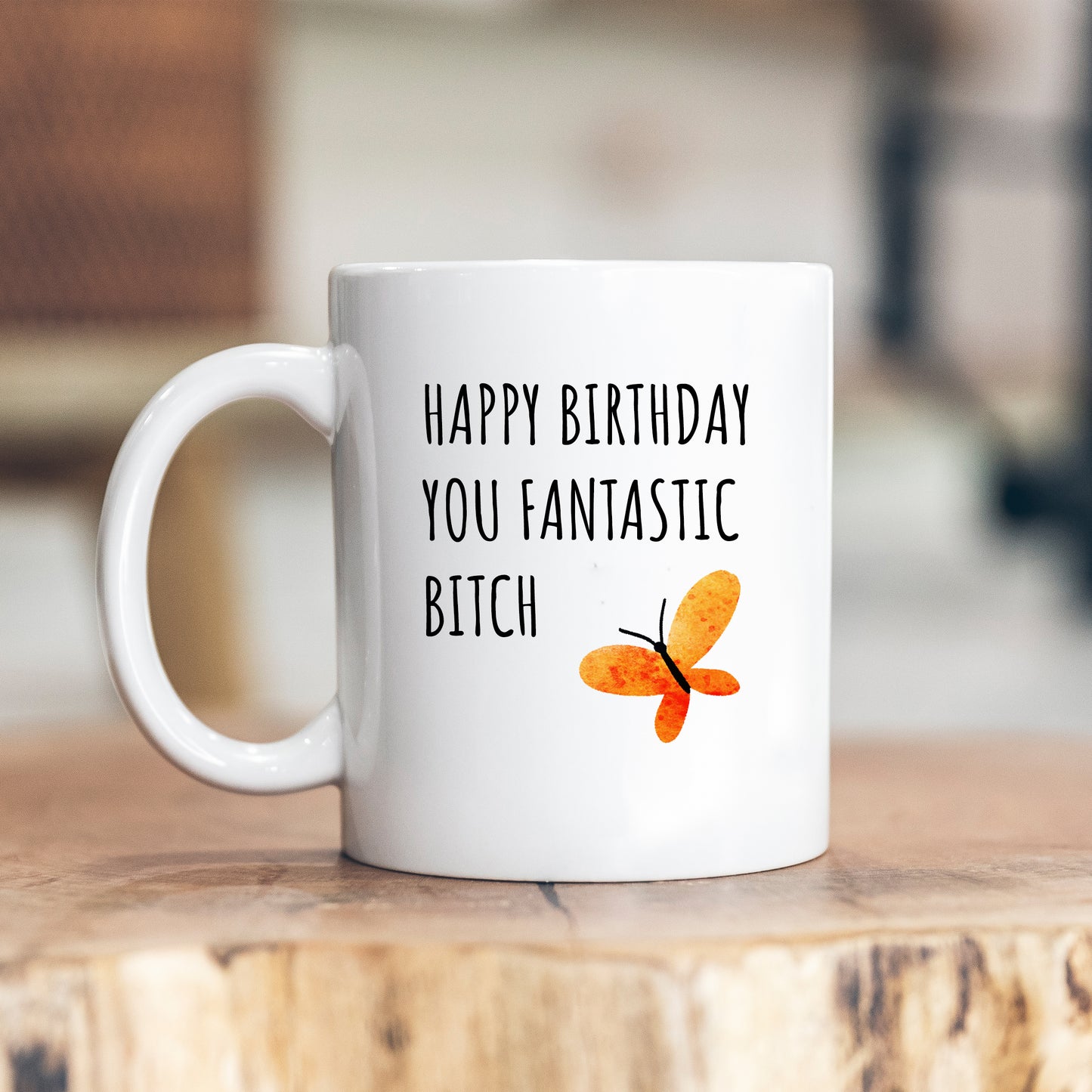 Happy Birthday You Fantastic Bitch Mug, Funny Rude Offensive Personalised Office Gift