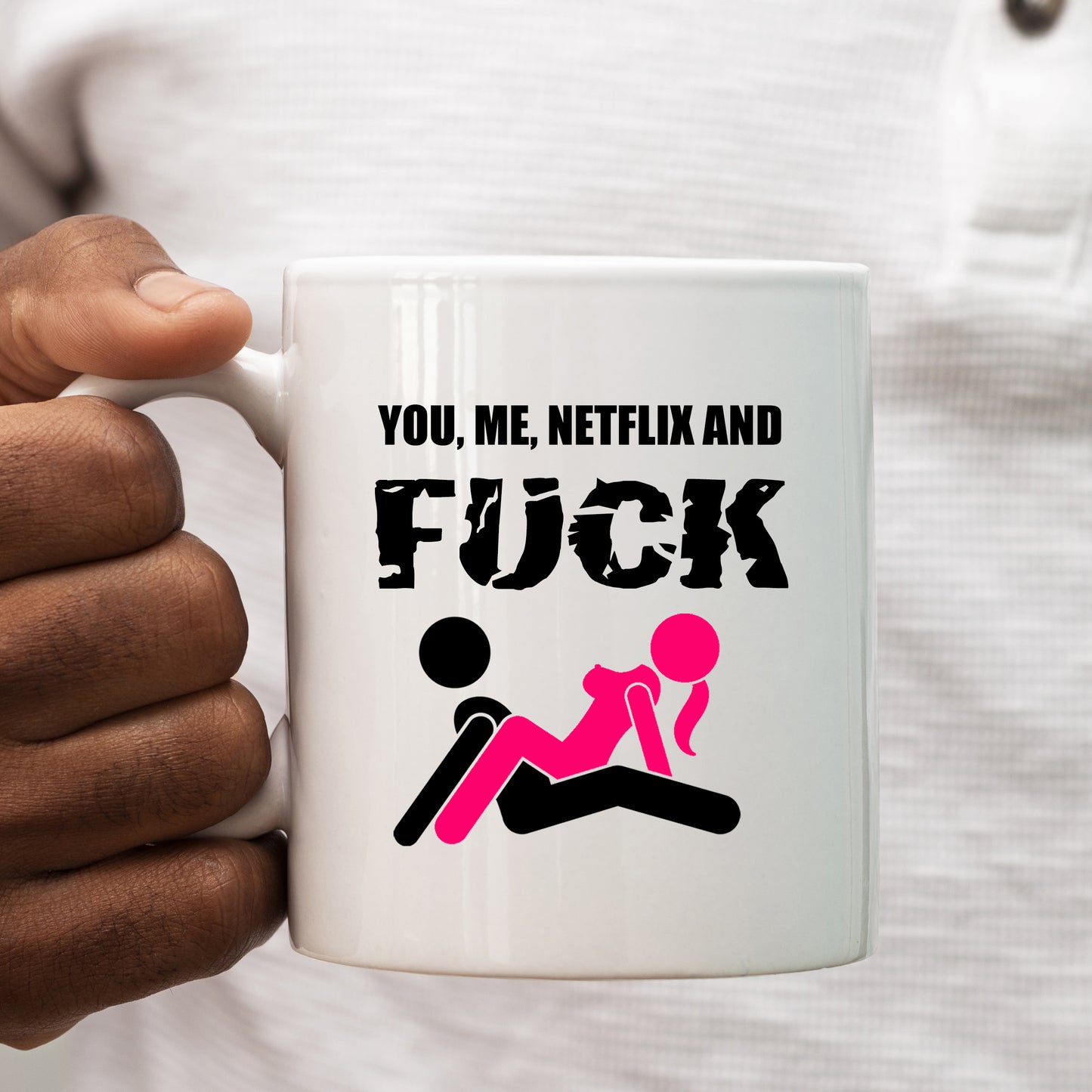 You Me Netflix and Fuck Mug, Funny Rude Sexual Gift Cup for Boyfriend or Girlfriend