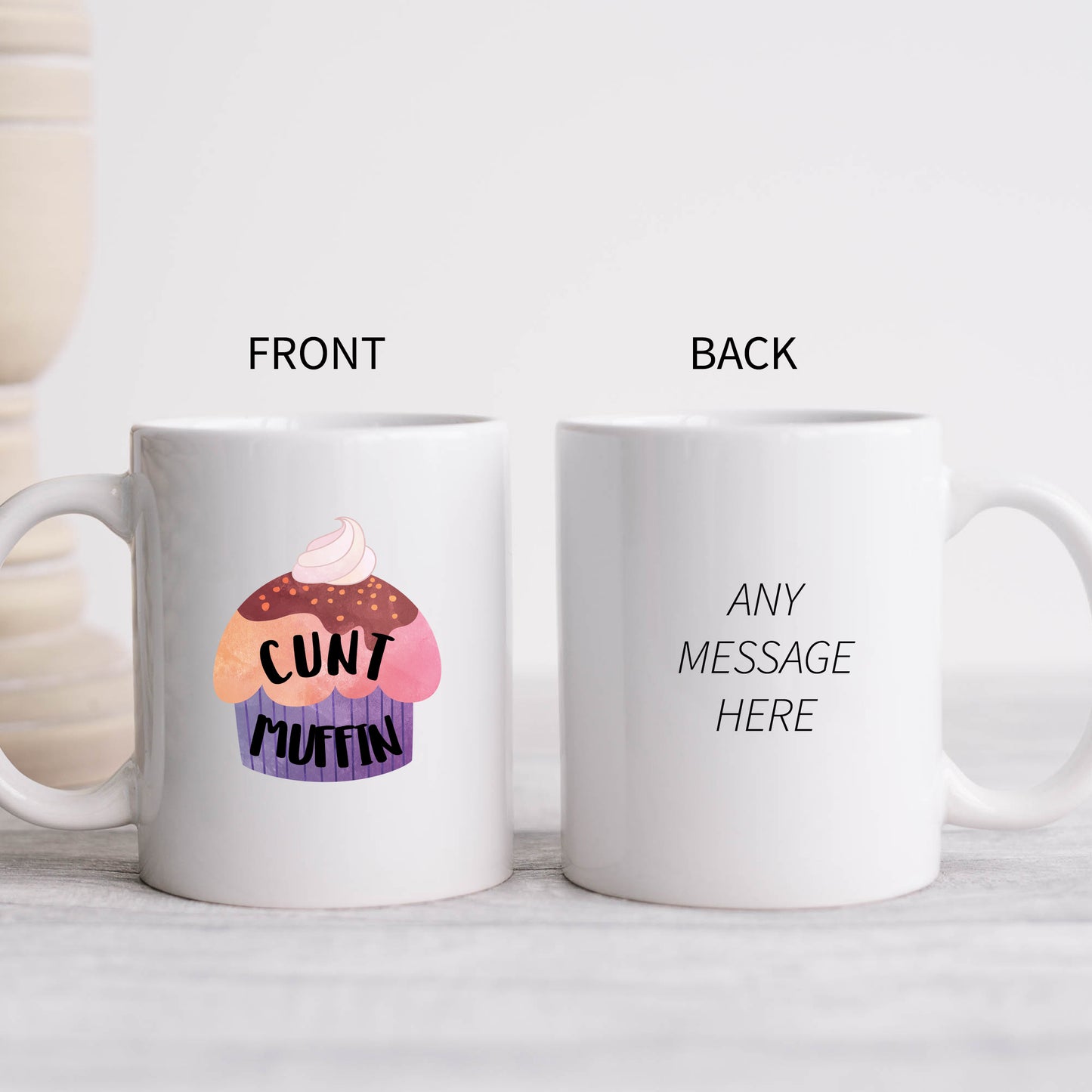 Cunt Muffin Mug, Funny Rude Offensive Gift Cup