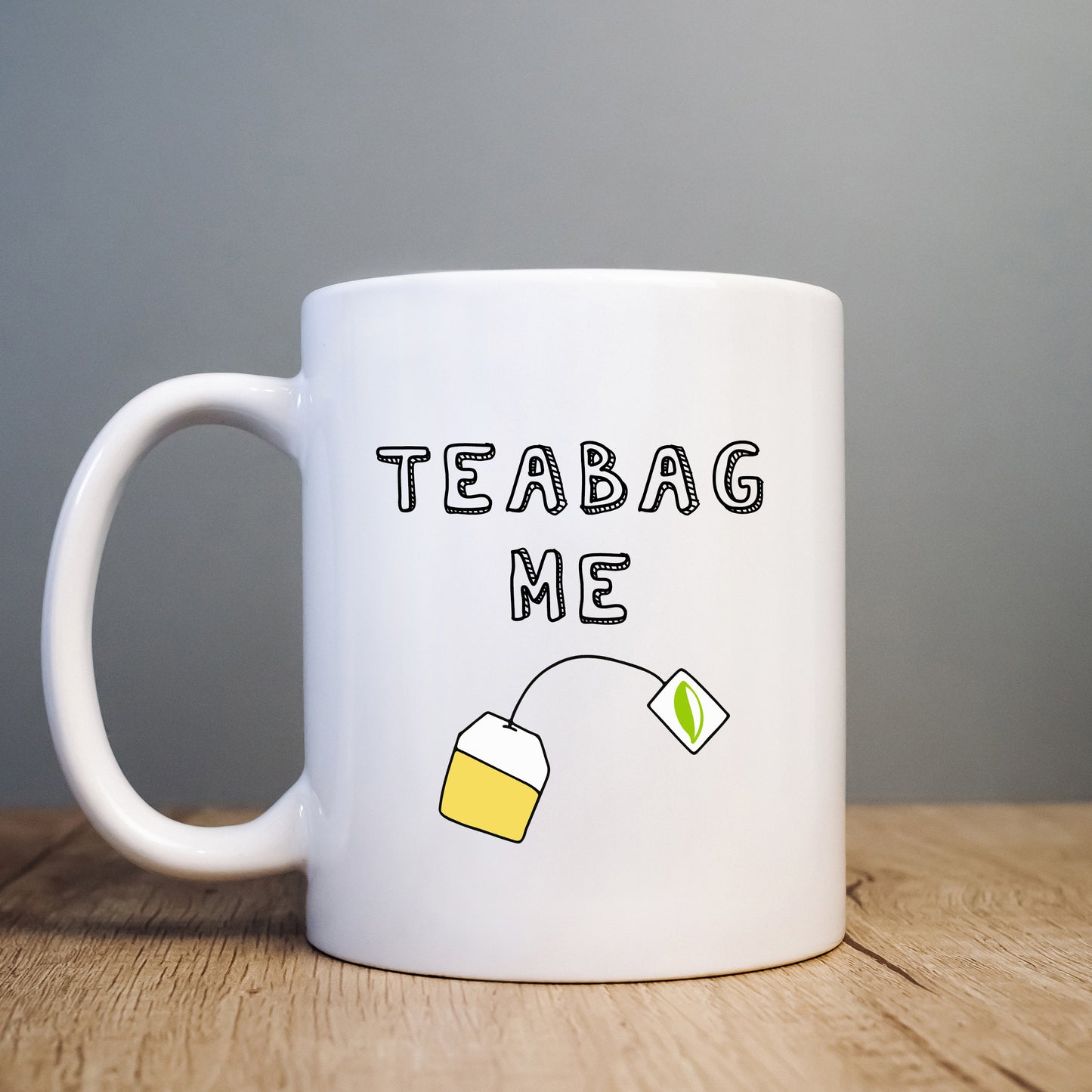 Teabag Me Mug, Funny Hilarious Sexual Offensive Rude Personalised Gift Cup