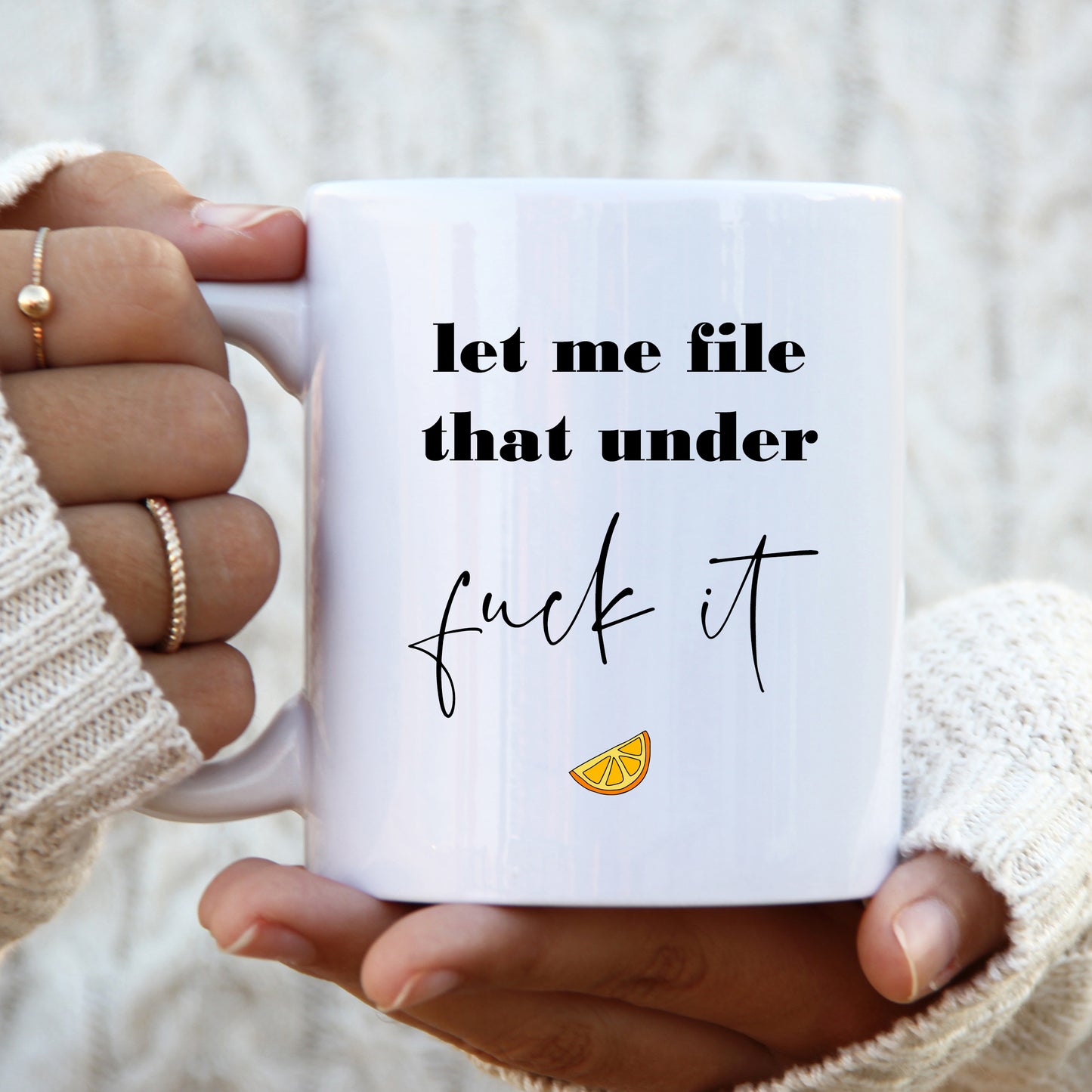 Let Me File That Under Fuck It Mug, Funny Hilarious Offensive Rude Personalised Gift Cup