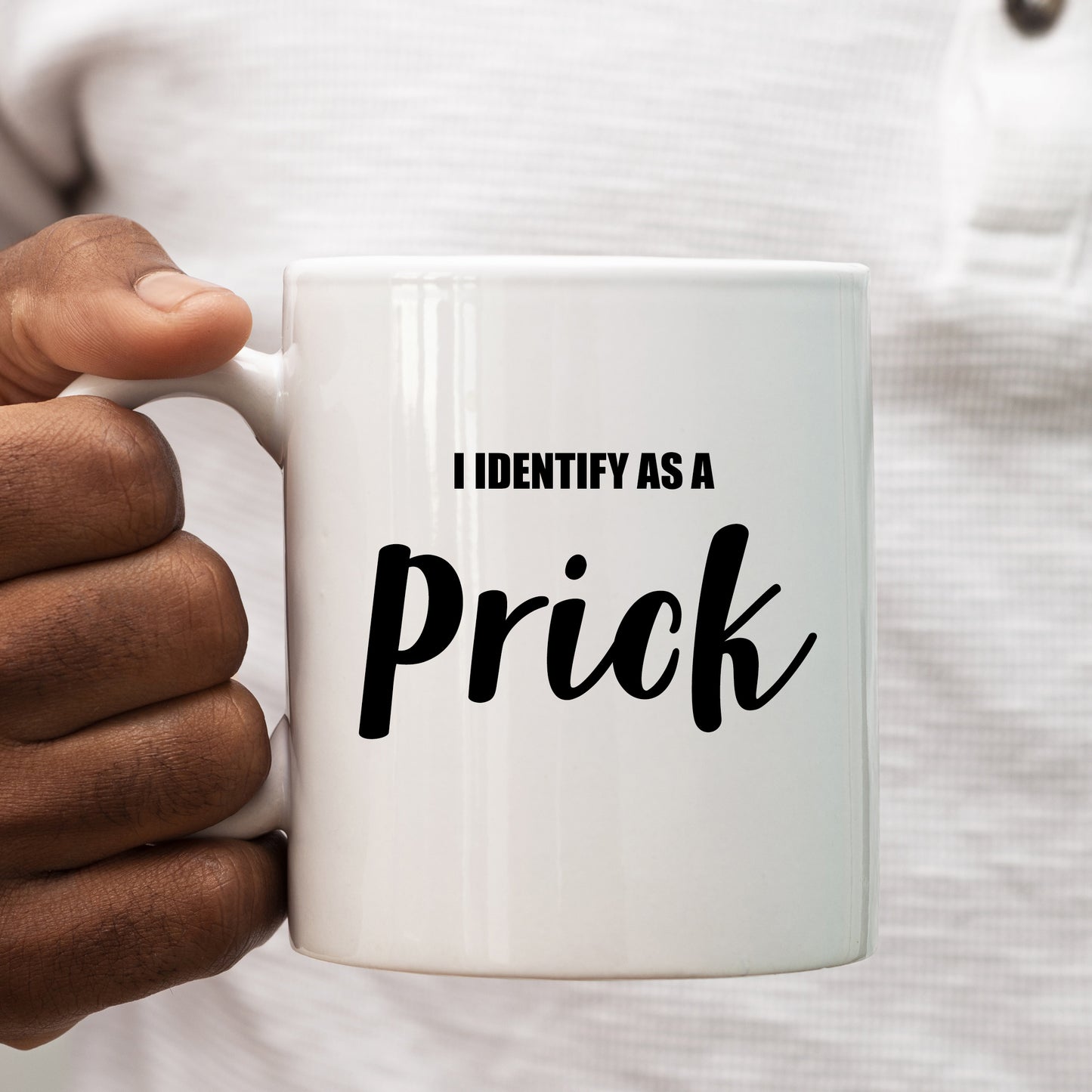 I Identify as a Prick Offensive Joke, Funny Rude Gift, Personalised Mug