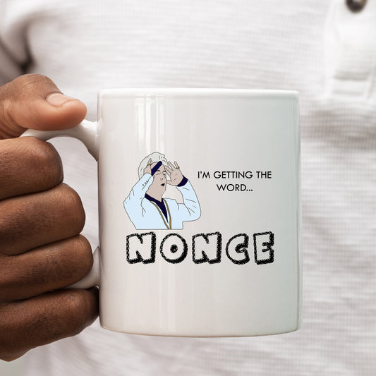 I'm Getting the Word Nonce, Funny Offensive Personalised Gift Cup