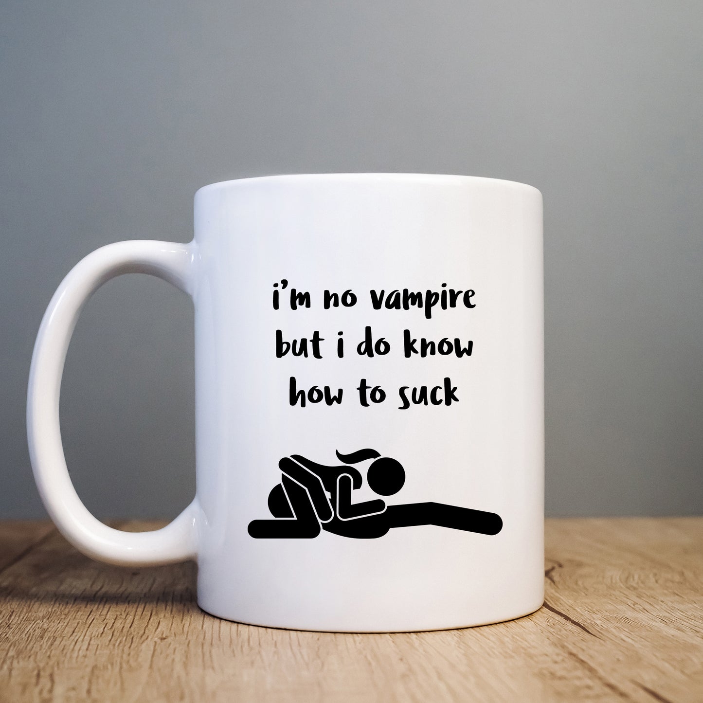 I'm No Vampire But I Do Know How To Suck Mug, Funny Sexual Offensive Hilarious Rude Personalised Gift Cup