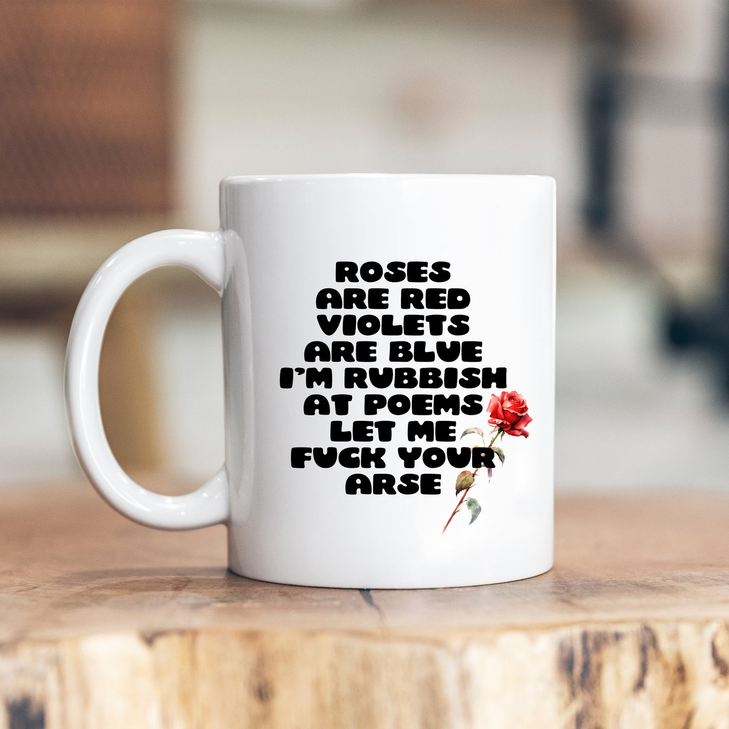 Roses Are Red Let Me Fuck Your Arse Poem Mug, Funny Offensive Hilarious Rude Personalised Gift Cup