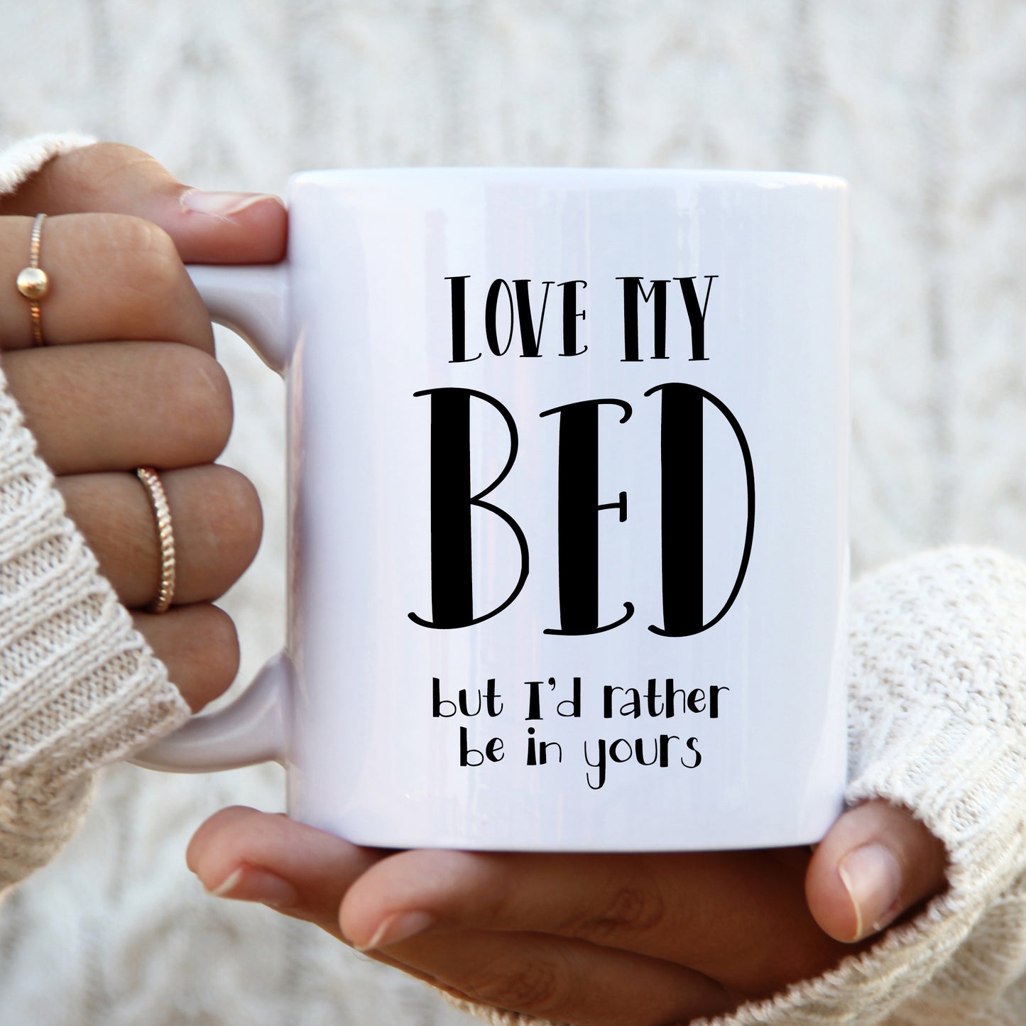 Love My Bed But I'd Rather Be in Yours Mug, Funny Offensive Personalised Gift Cup