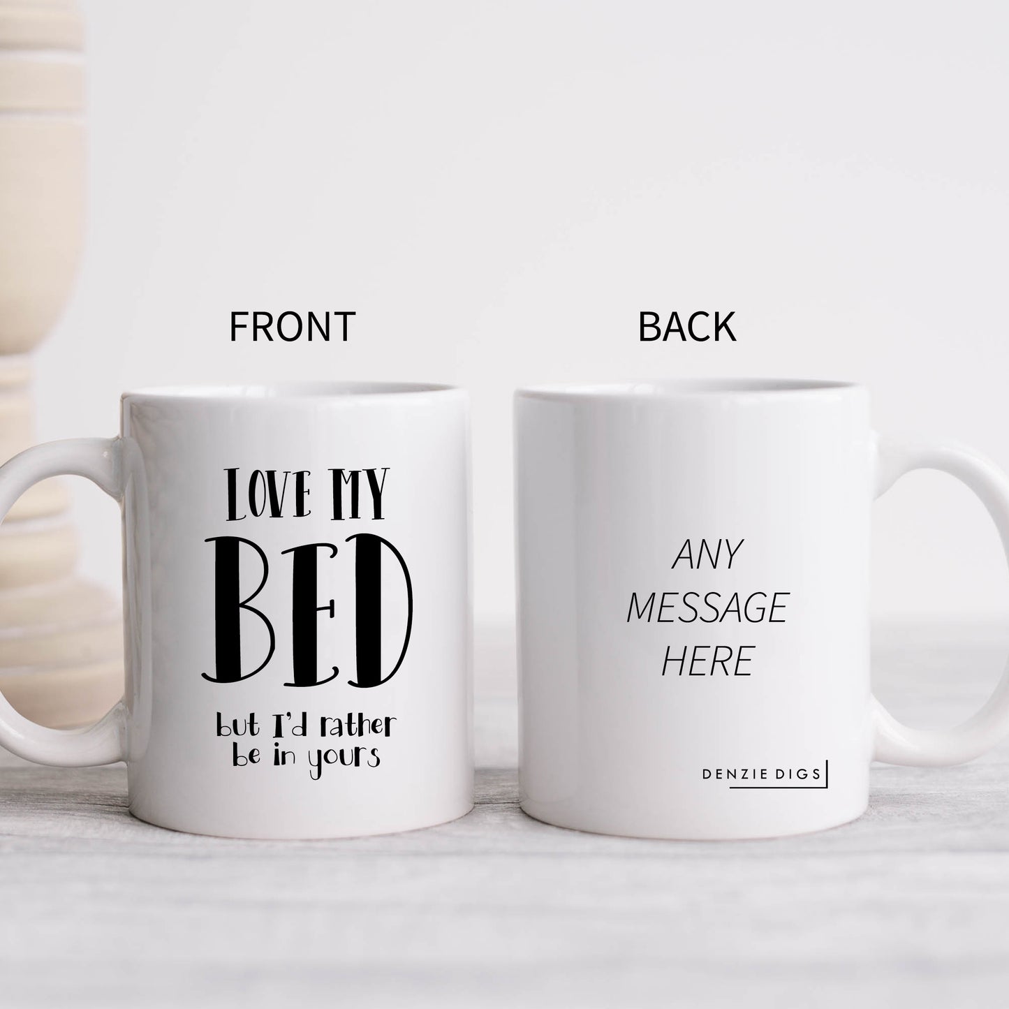 Love My Bed But I'd Rather Be in Yours Mug, Funny Offensive Personalised Gift Cup