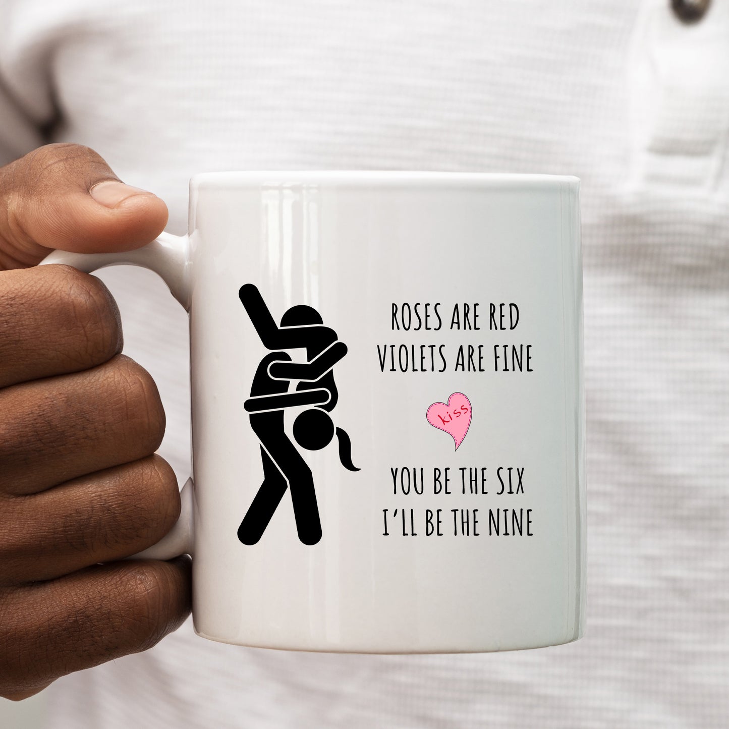 Roses Are Red You Be The Six I'll Be The Nine Mug, Funny Sexual Valentines Personalised Gift Cup