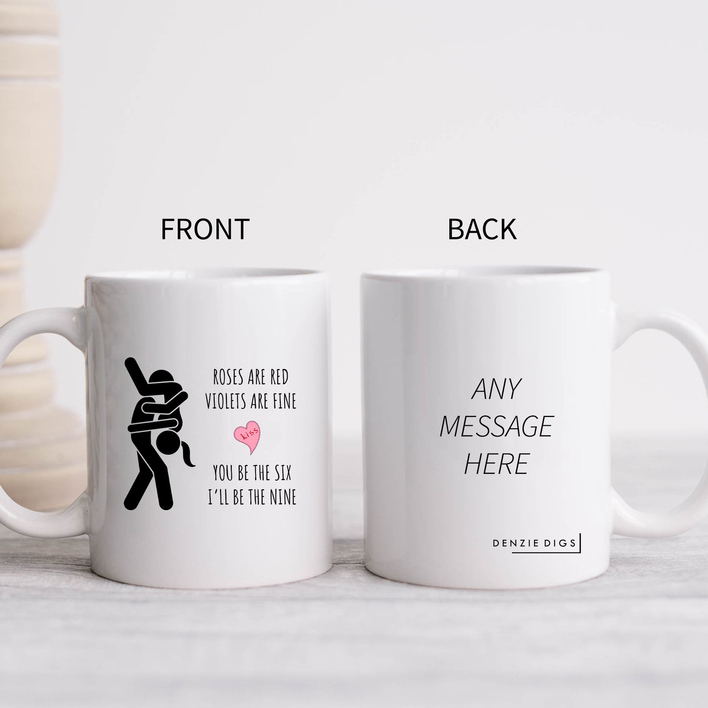 Roses Are Red You Be The Six I'll Be The Nine Mug, Funny Sexual Valentines Personalised Gift Cup