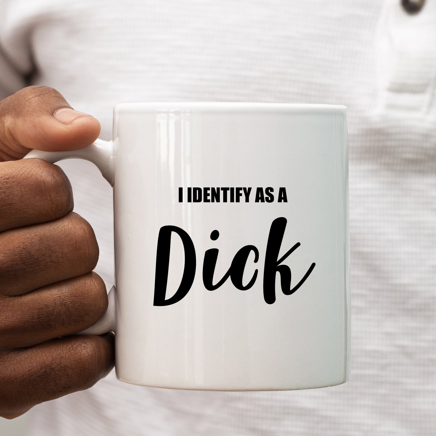 I Identify as a Dick Offensive Joke, Funny Rude Gift, Personalised Mug