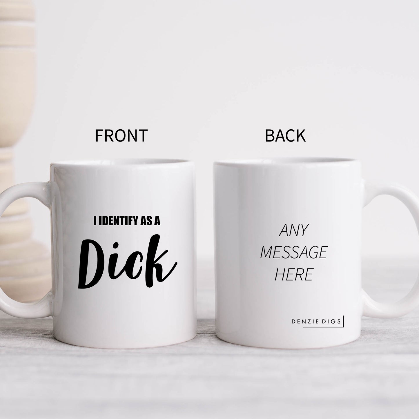 I Identify as a Dick Offensive Joke, Funny Rude Gift, Personalised Mug