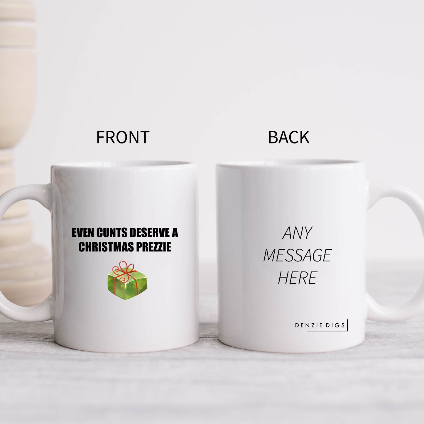 Even Cunts Deserve a Christmas Prezzie Mug, Funny Rude Present, Offensive Gift Cup