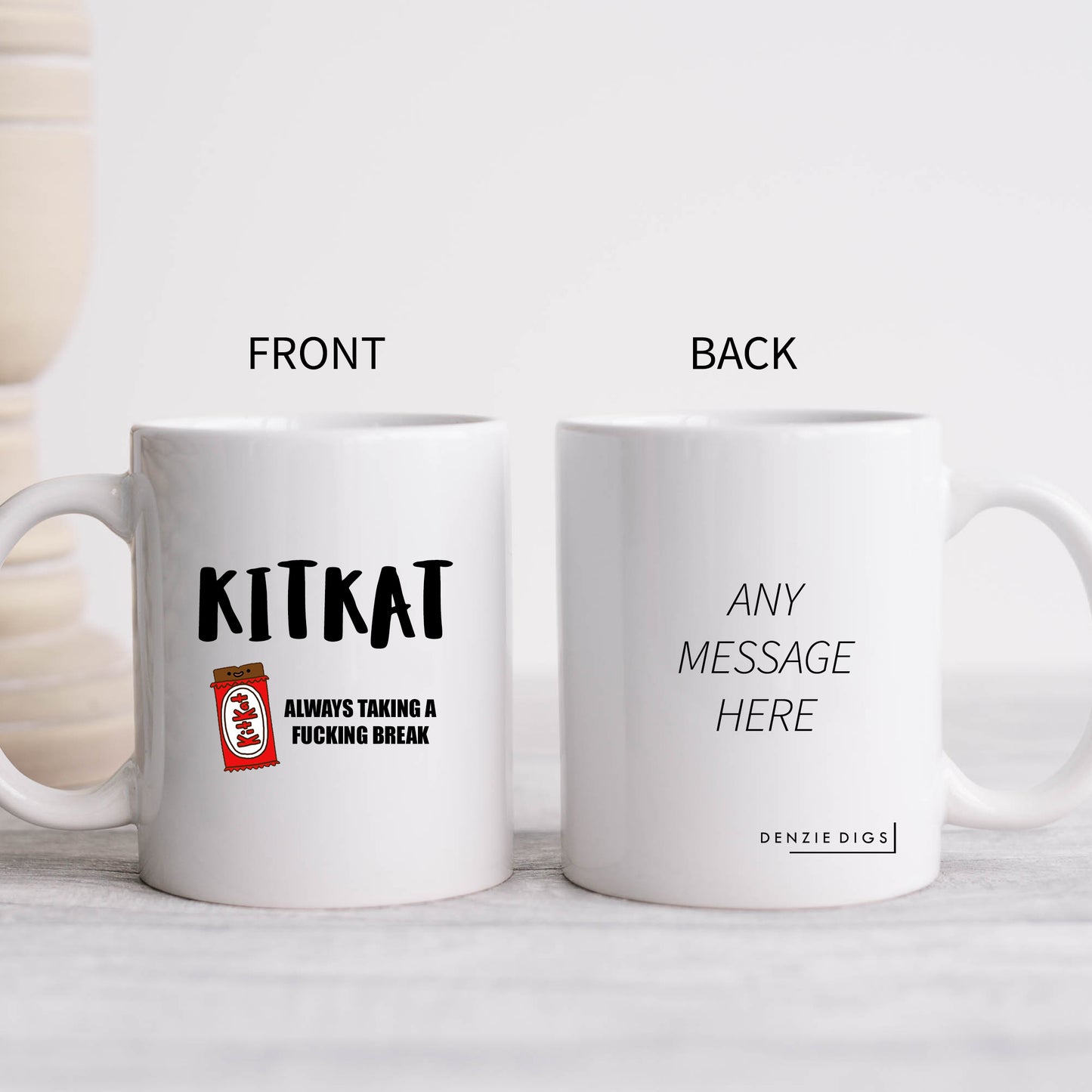 KitKat Always Taking a Fucking Break Mug, Funny Rude Colleague Present, Offensive Gift Cup