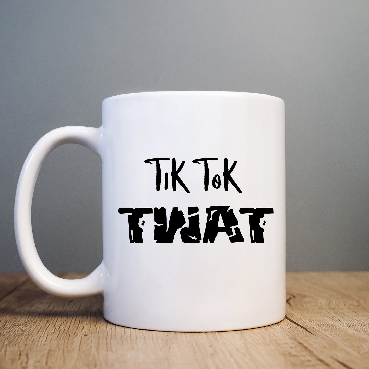 Tik Tok Twat Funny Offensive Personalised Mug, Rude Birthday Gift